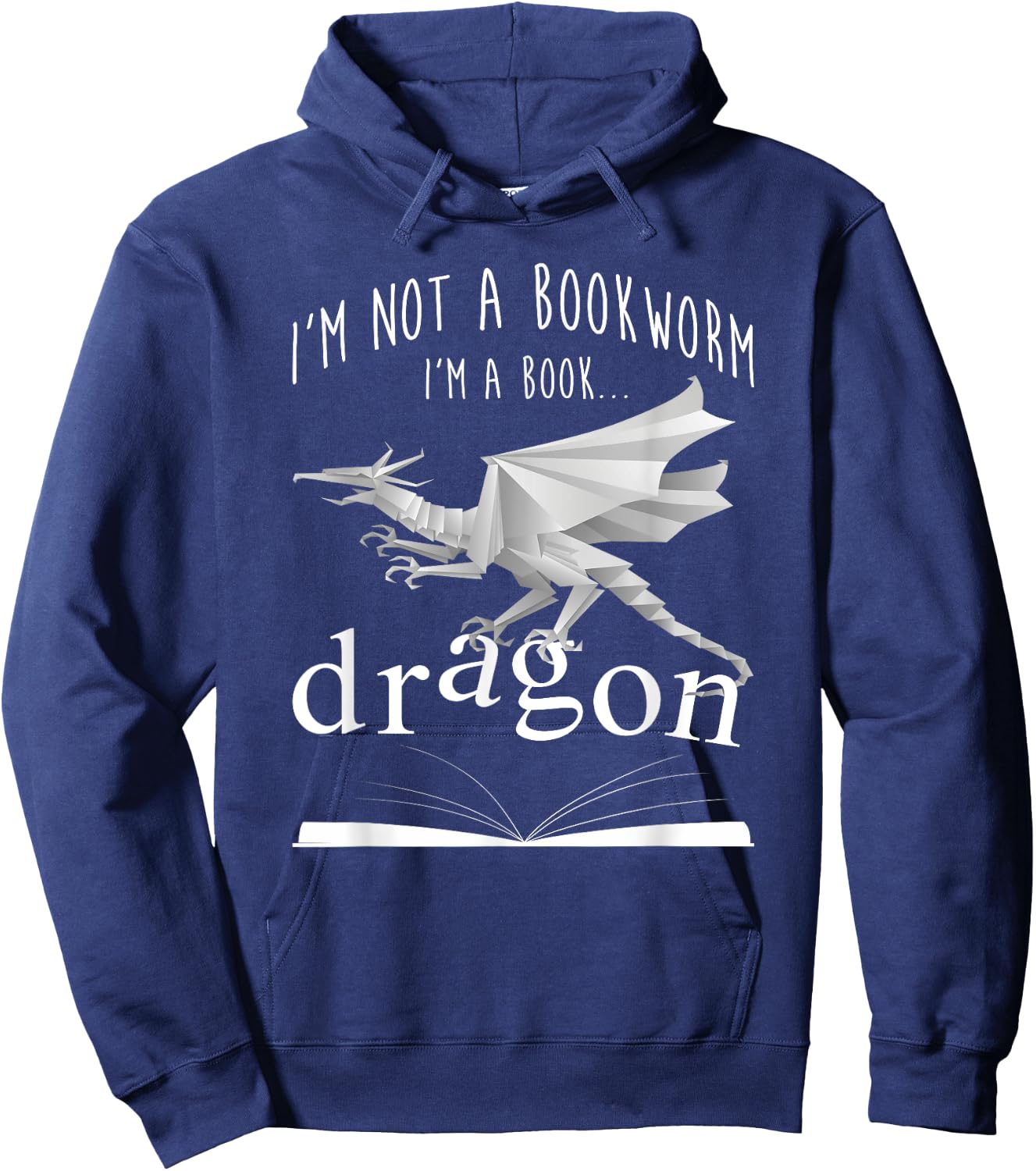 I'm Not A Bookworm I'm A Book Dragon Bookaholic T Shirt Hoodie - Hoodie | Navy
