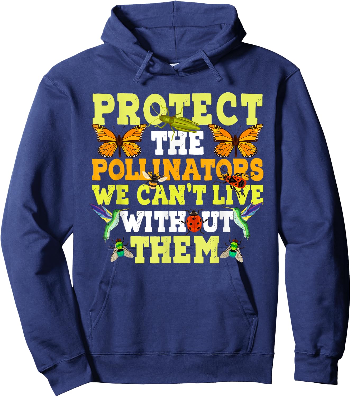Protect the Pollinators Butterfly Bat Bees Moth Hummingbirds Hoodie - Hoodie | Navy