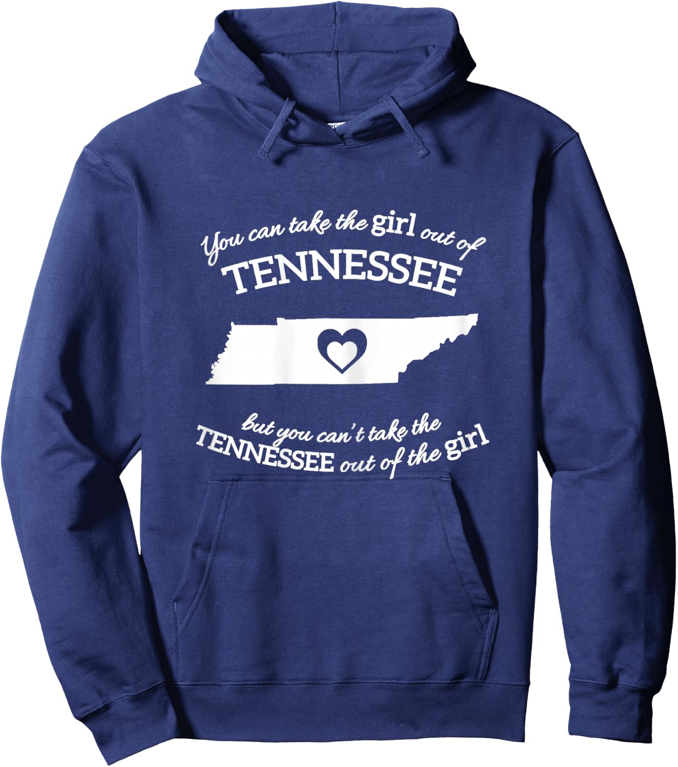 You Can Take The Girl Out Of Tennessee But You Can't Take Hoodie - Hoodie | Navy