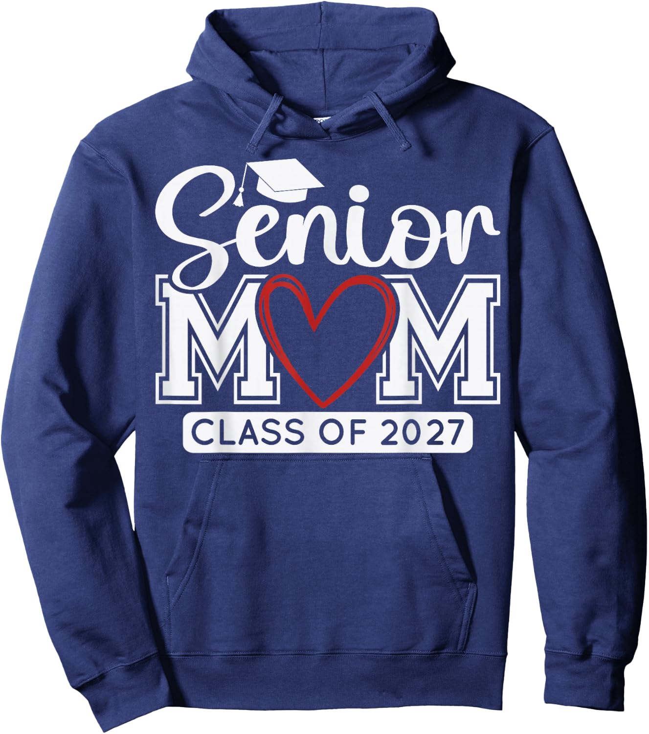 Senior Mom Class of 2027 Graduation Funny Graduate Hoodie - Hoodie | Navy