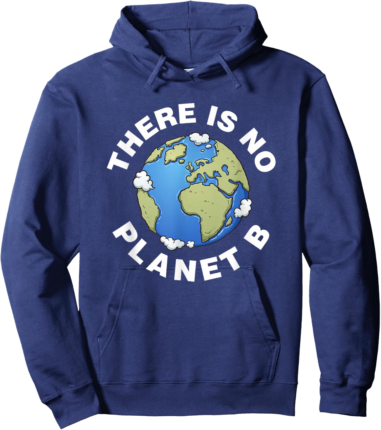 There Is No Planet B Plan B Earth Day Xmas Shirt Hoodie - Hoodie | Navy