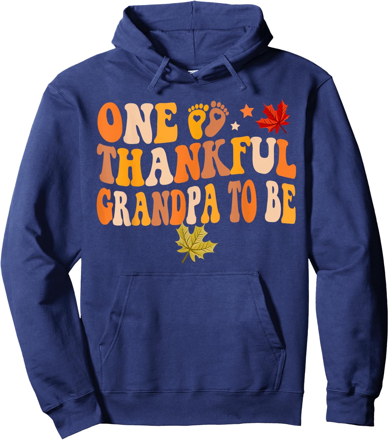 One Thankful Grandpa To Be Thanksgiving Baby Announcement Hoodie - Hoodie | Navy