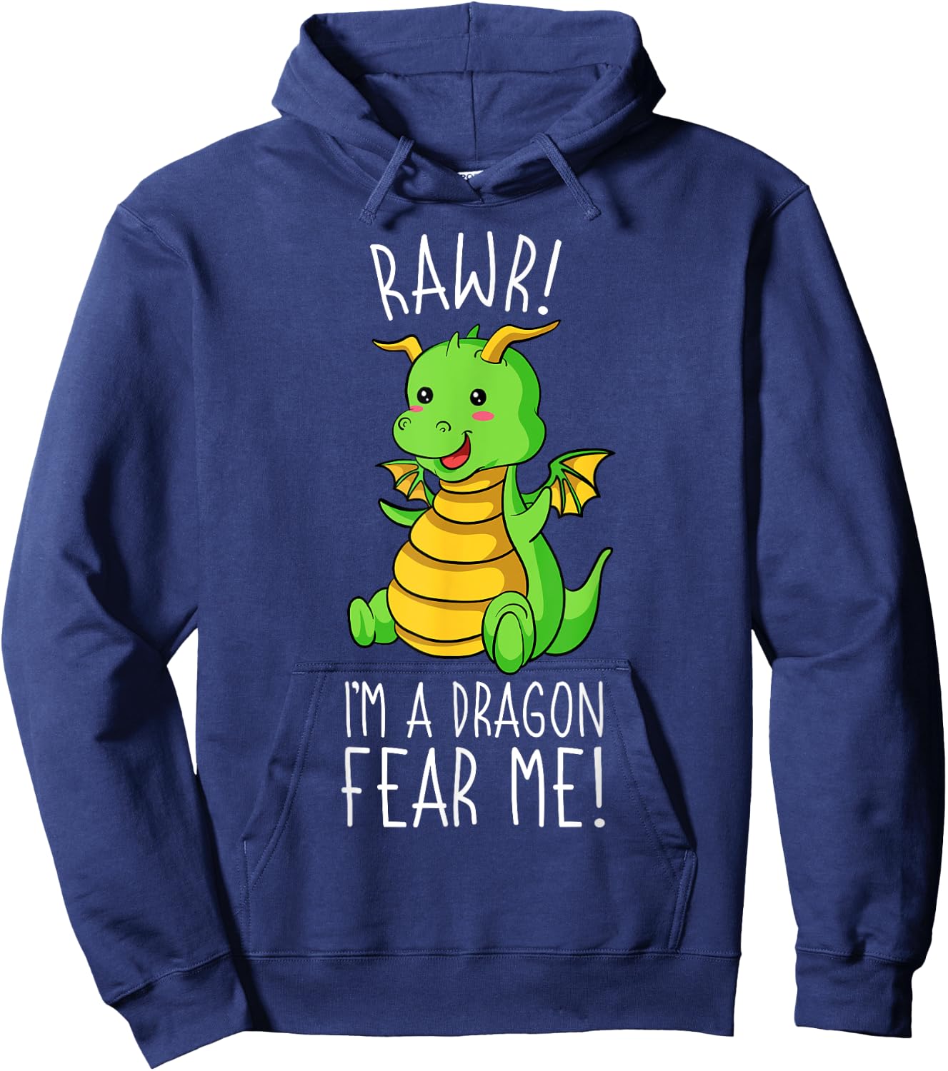 Rawr I'm A Dragon Mythical Legendary Creature Hoodie - Hoodie | Navy
