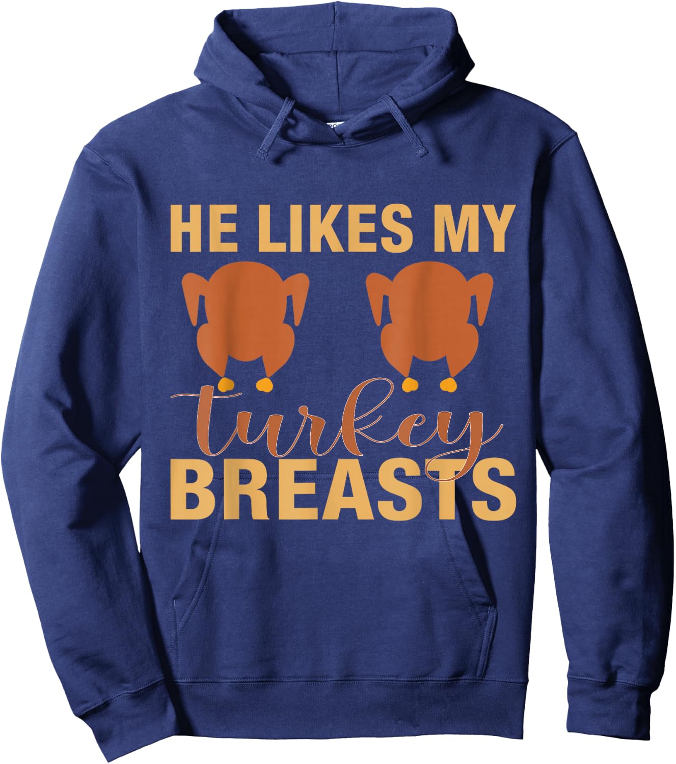 He Likes My Turkey Breast Funny Couple Matching Hoodie - Hoodie | Navy