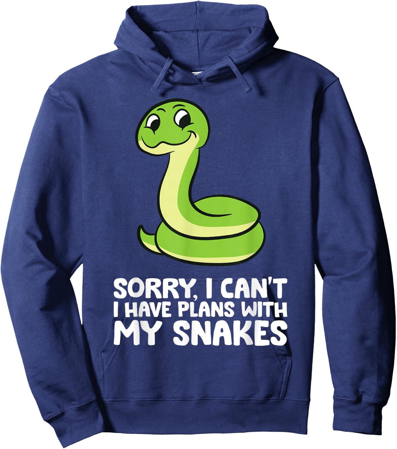 Sorry I Can't I Have Plans With My Snakes Hoodie - Hoodie | Navy