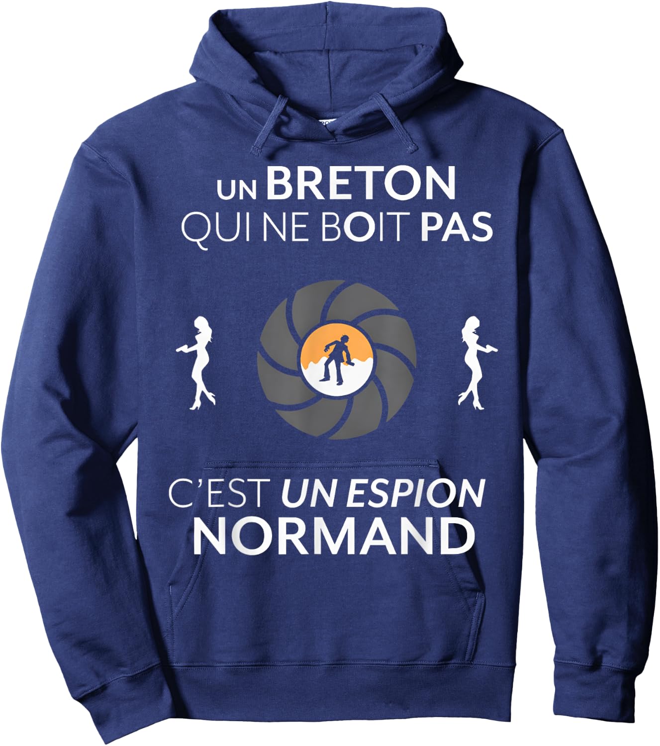 Un Breton Qui ne boit Pas C'est Un Espion Normand Hoodie - Hoodie | Navy