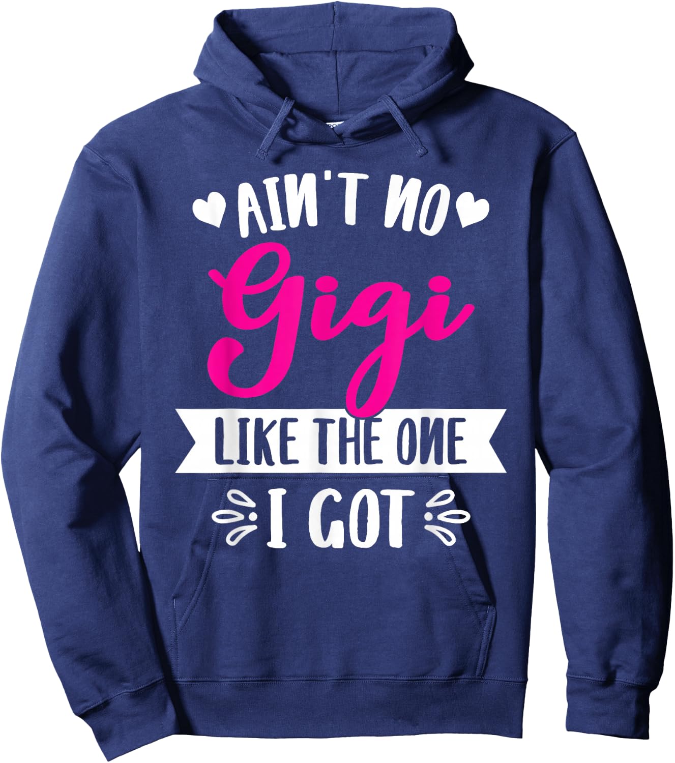 Ain't No Gigi Like The One I Got Family Reunion Matching Hoodie - Hoodie | Navy