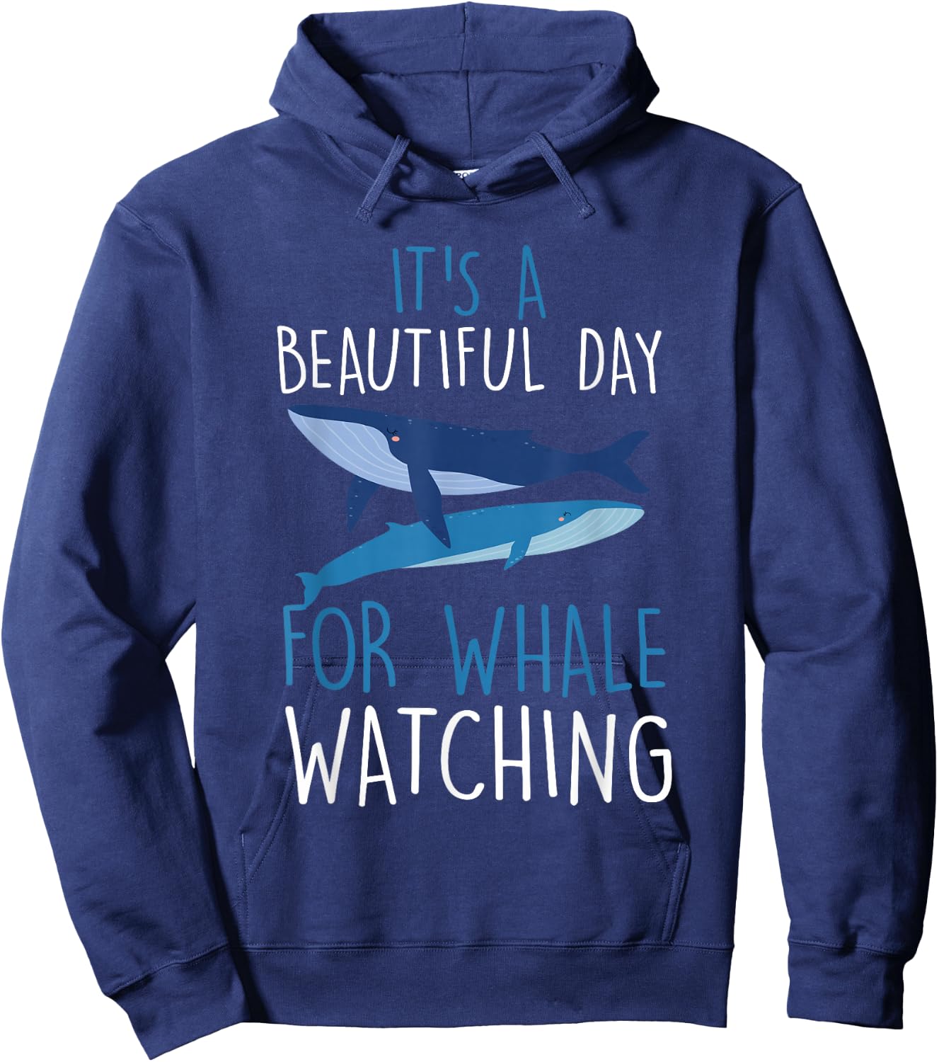 It's a beautiful day for Blue whale watching cetacean Hoodie - Hoodie | Navy