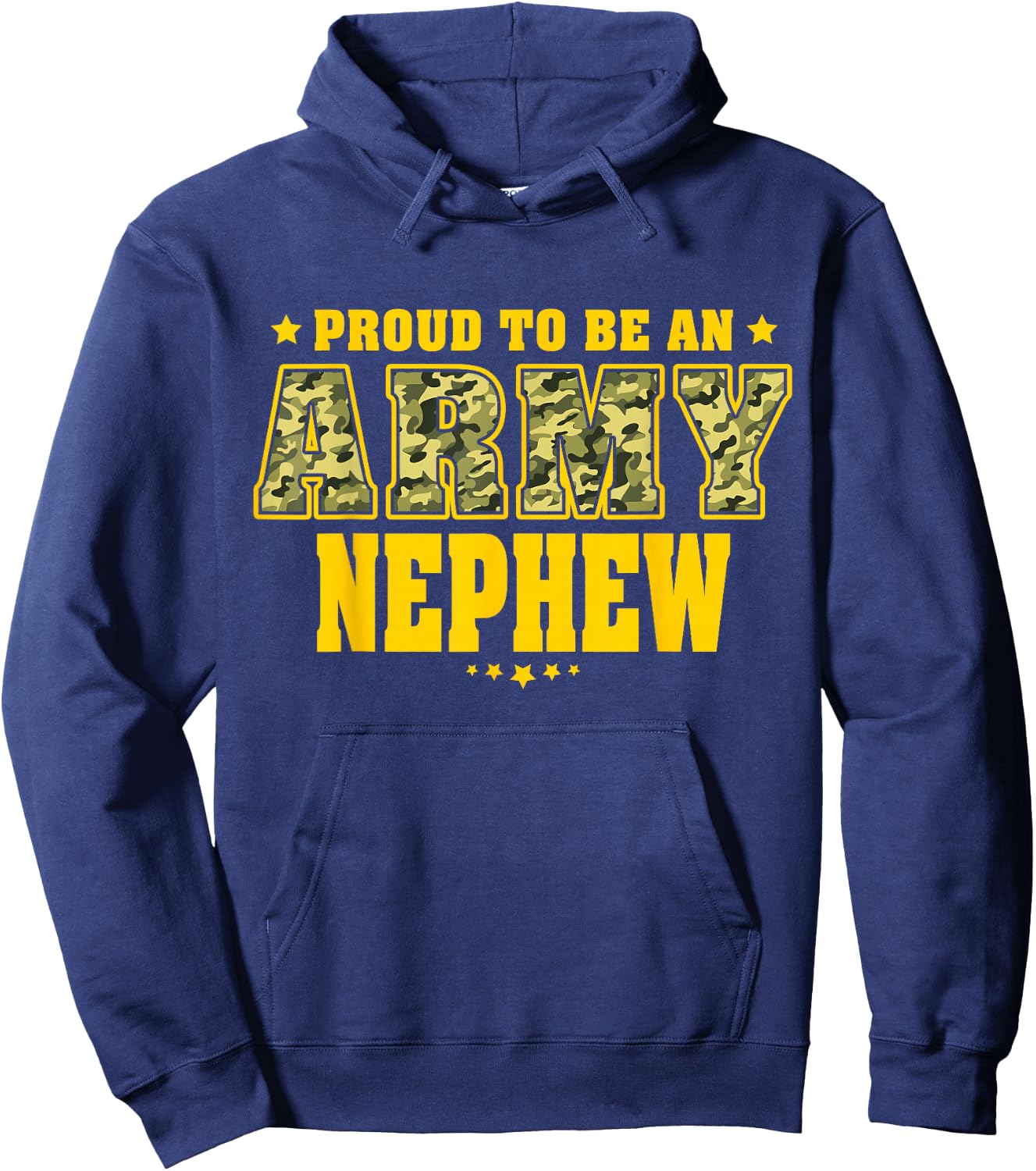 Proud To Be An Army Nephew - Camo Pride Military Family Hoodie - Hoodie | Navy