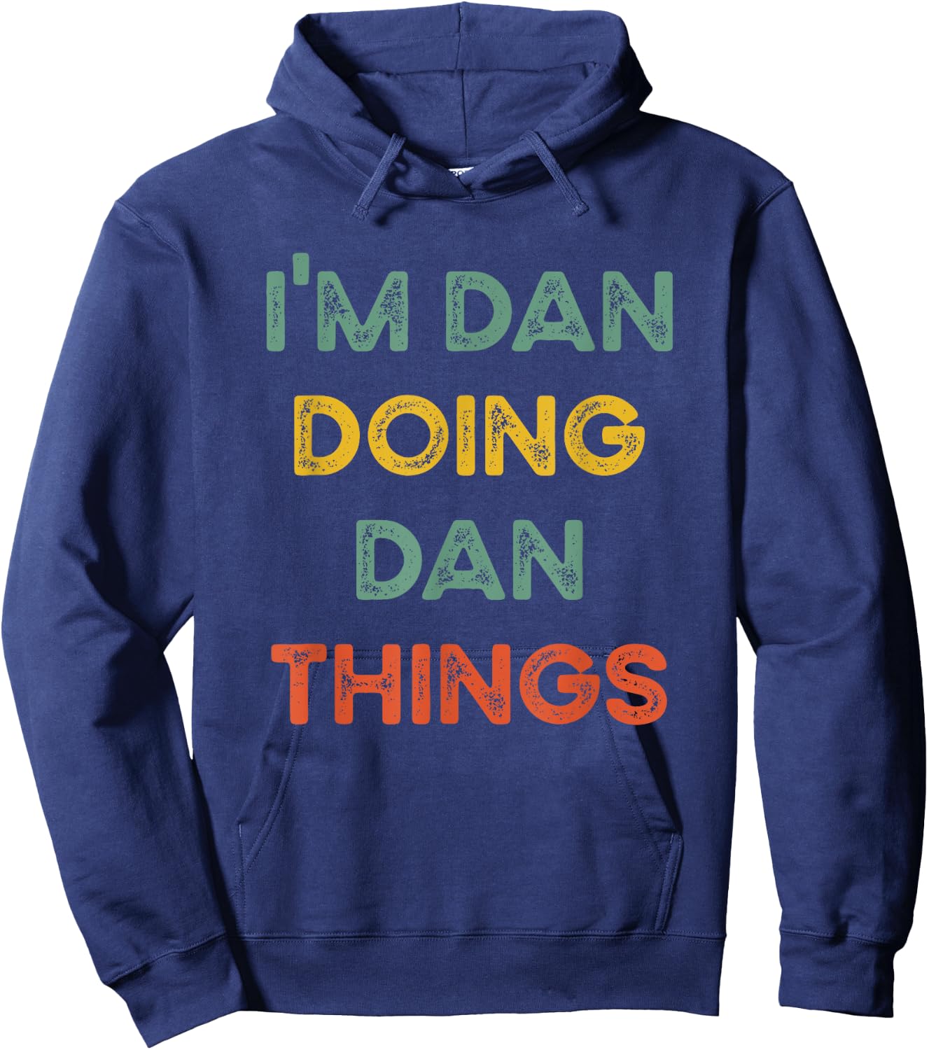 I'm Dan Doing Dan Things Funny Christmas Idea Hoodie - Hoodie | Navy