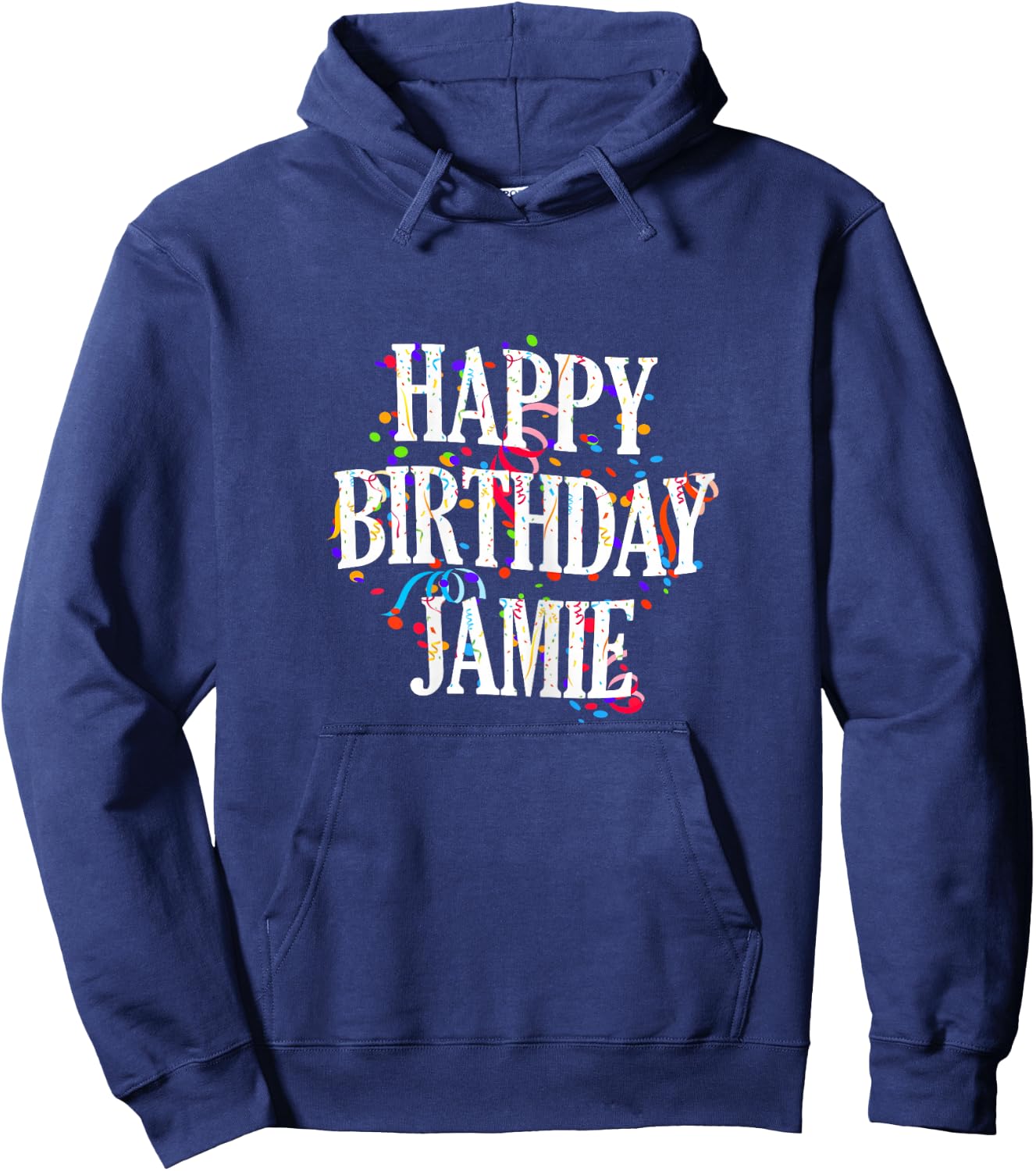 Happy Birthday Jamie Girl's First Name Colourful Birthday Hoodie - Hoodie | Navy