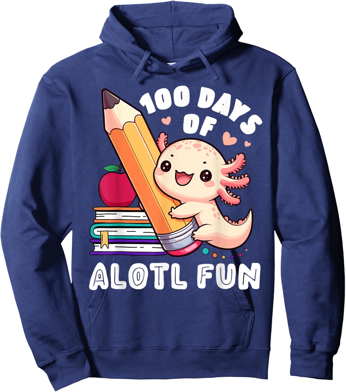 100 Days Of School Axolotl Happy 100th Day Teacher Student Women Girls Kids Hoodie - Hoodie | Navy