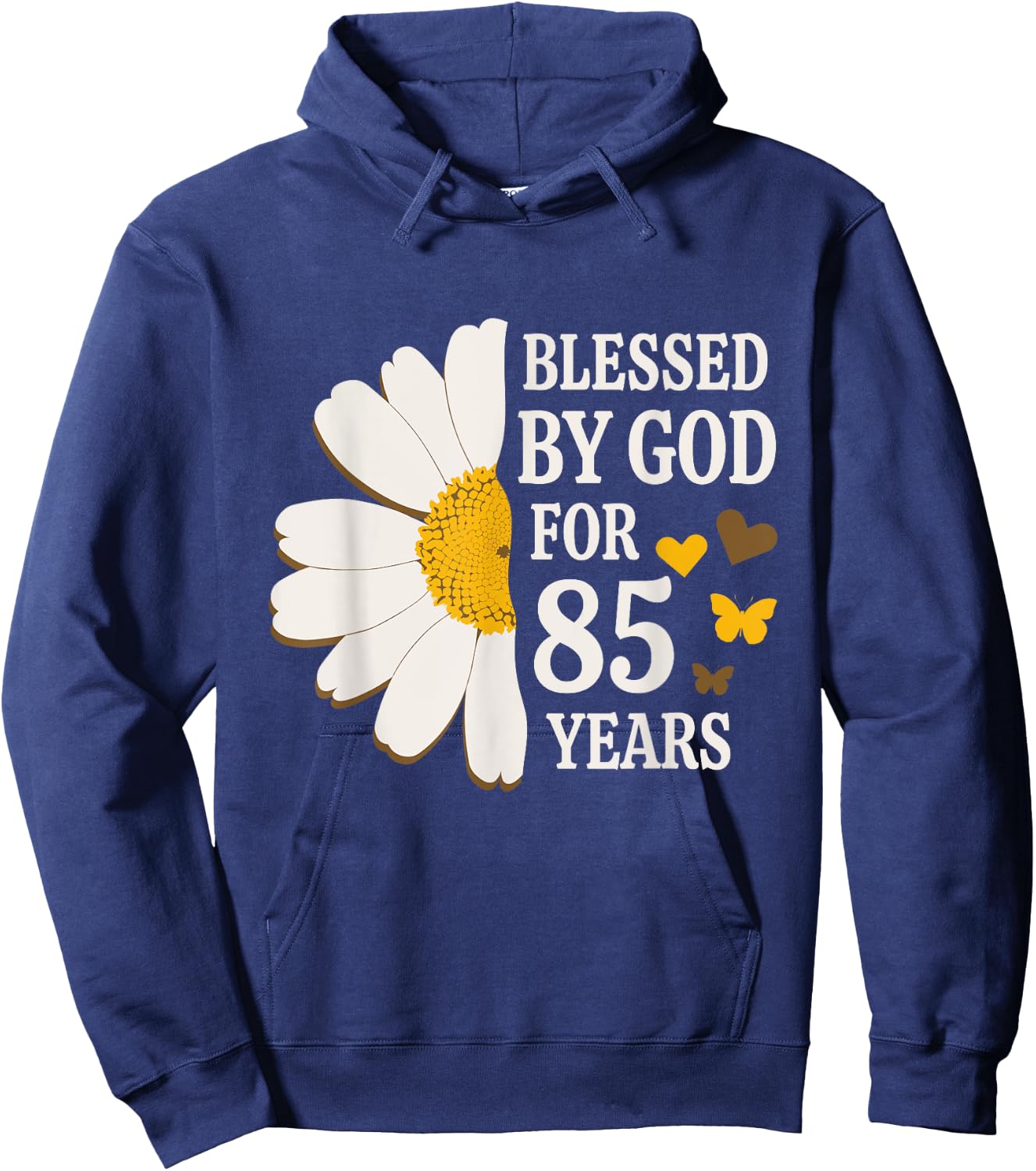 Blessed By God For 85 Years Old 85th Birthday Daisy Flower Hoodie - Hoodie | Navy