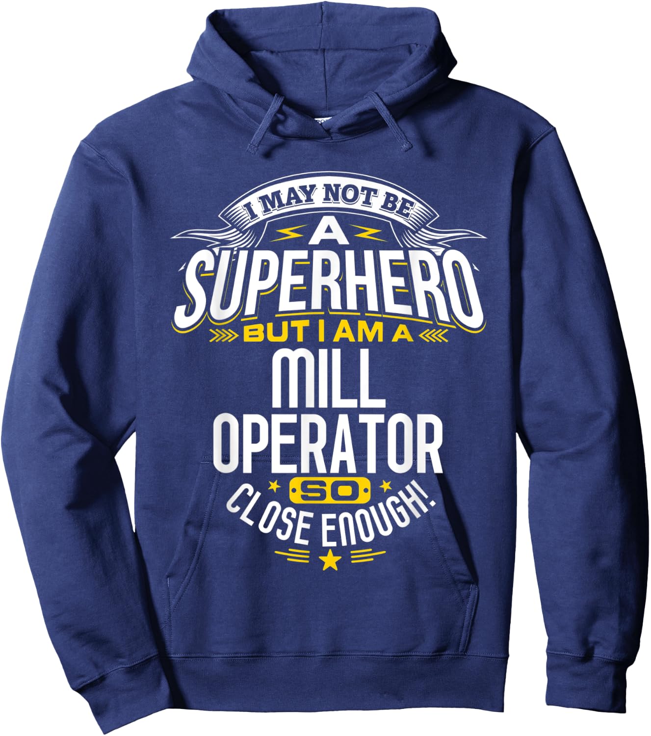 Mill Operator Idea Professional Superhero Mill Operators Hoodie - Hoodie | Navy