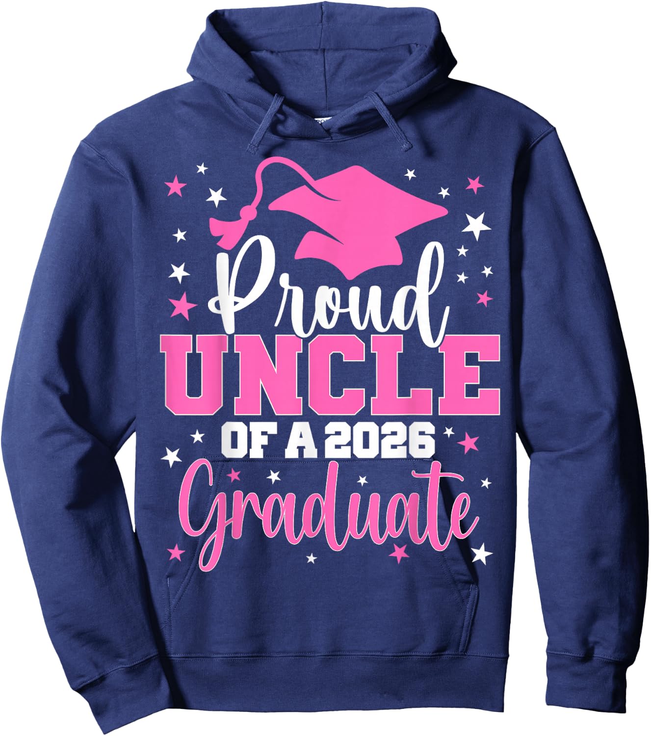 Proud Uncle of A Class of 2026 Graduate Senior Graduation Hoodie - Hoodie | Navy
