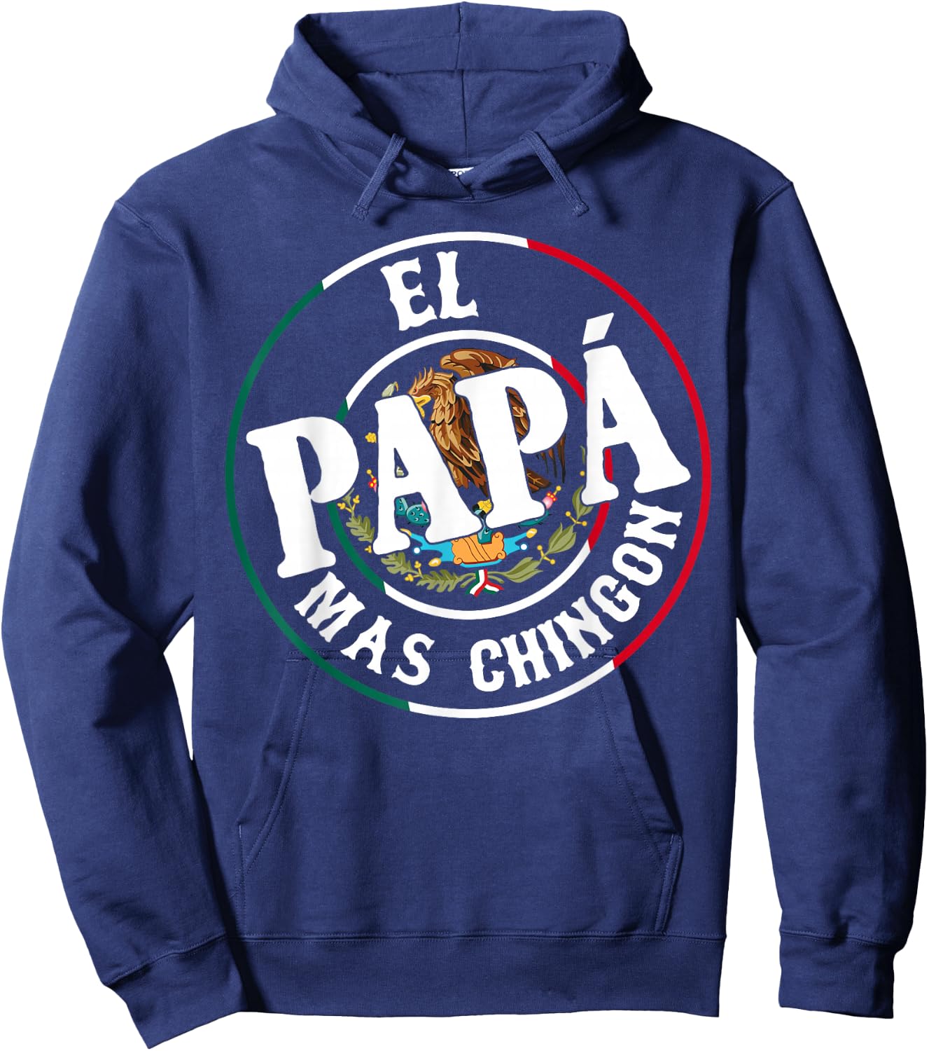 El Papa Mas Chingon Mexican Dad Spanish Funny Fathers Day Hoodie - Hoodie | Navy