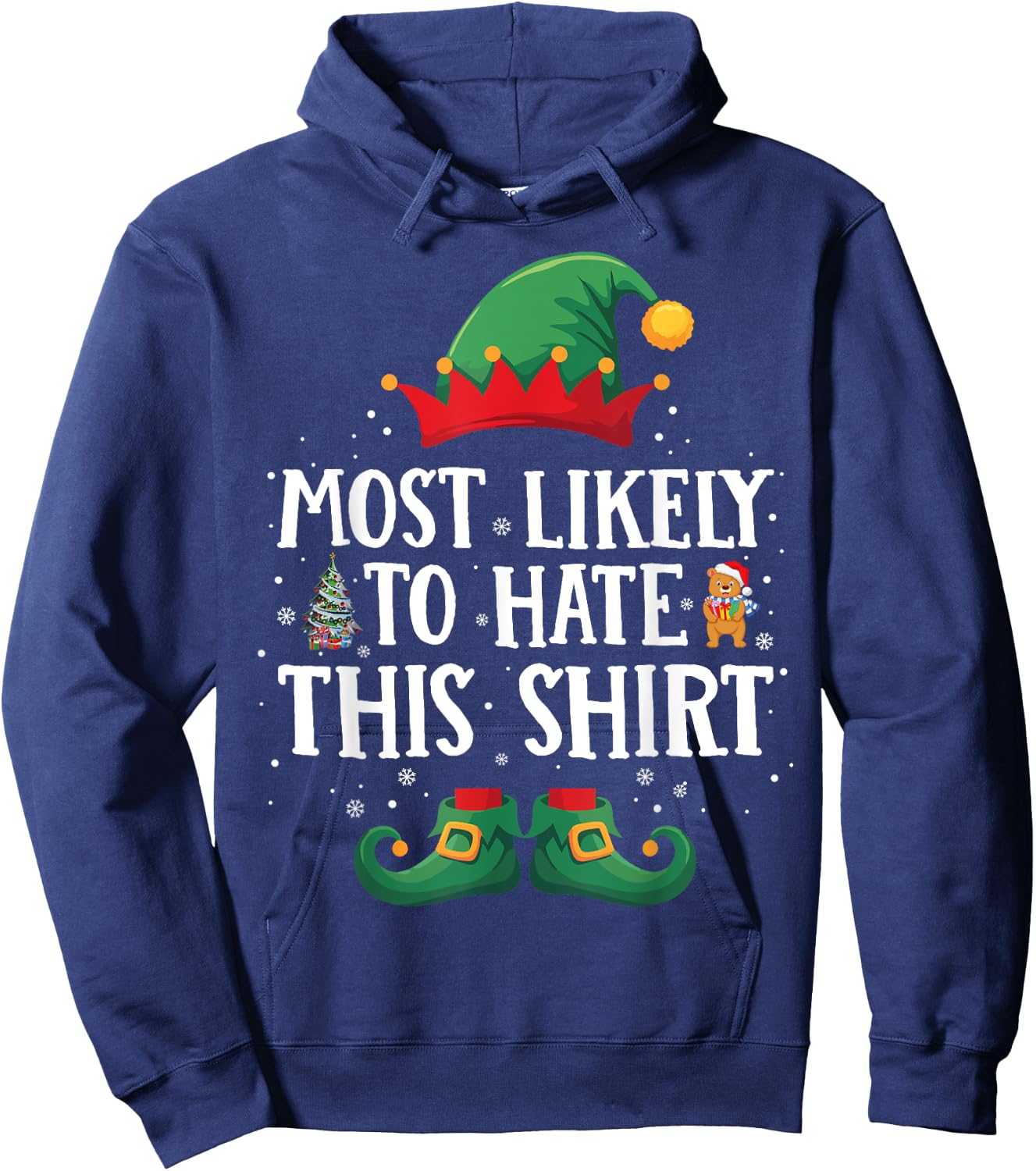 Most Likely to Hate This Shirt Matching Christmas Elf Hoodie - Hoodie | Navy