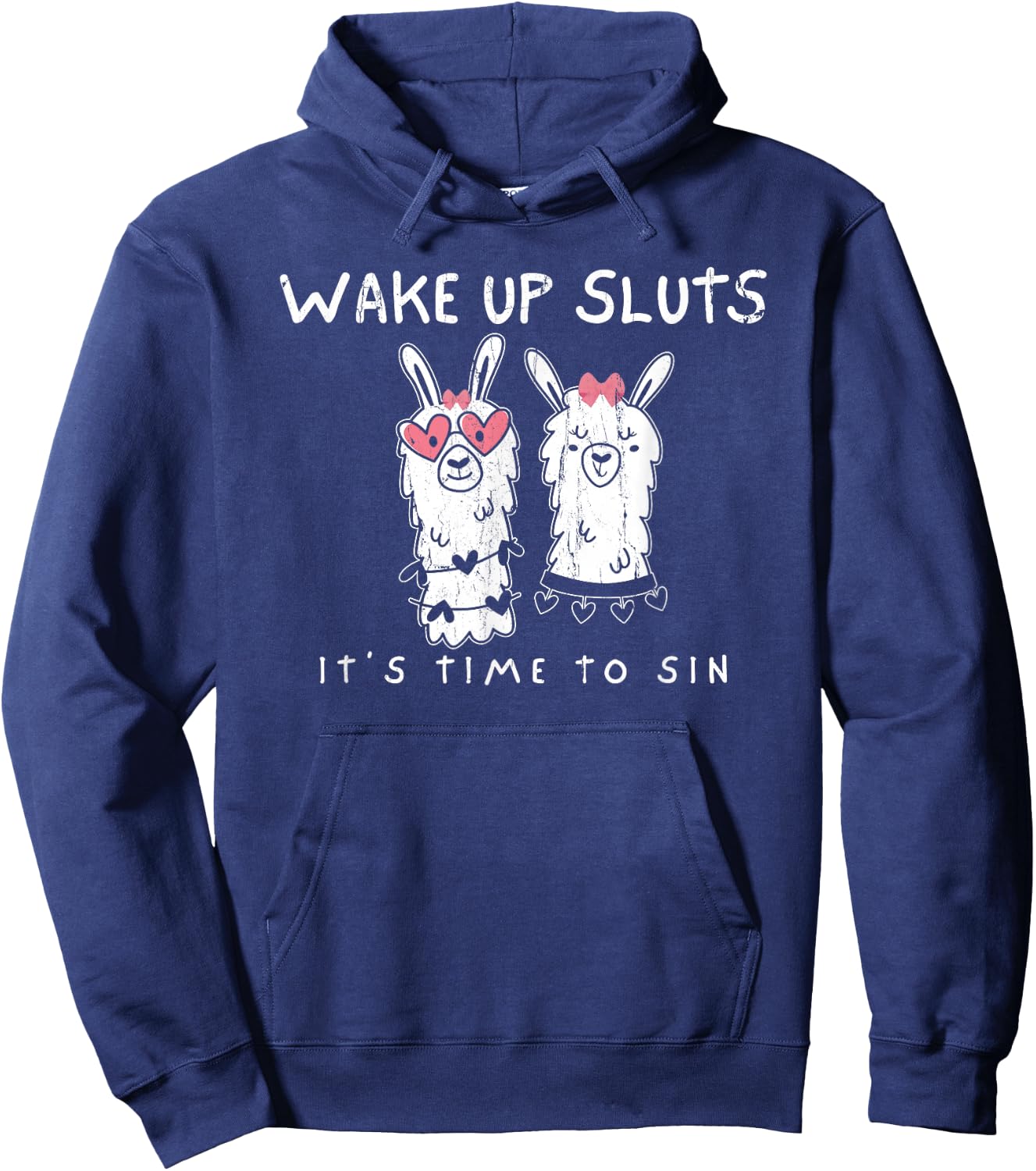 Wake Up Sluts It's Time to Sin, Meme Sarcastic Animal Hoodie - Hoodie | Navy
