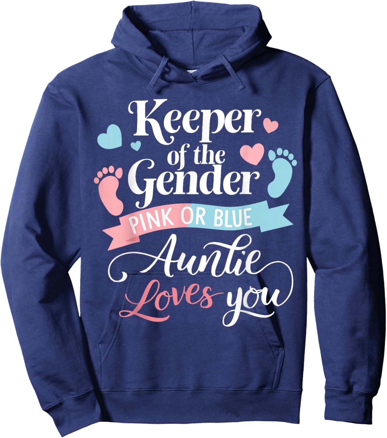 Keeper of The Gender Loves Aunt You Auntie Baby Announcement Hoodie - Hoodie | Navy