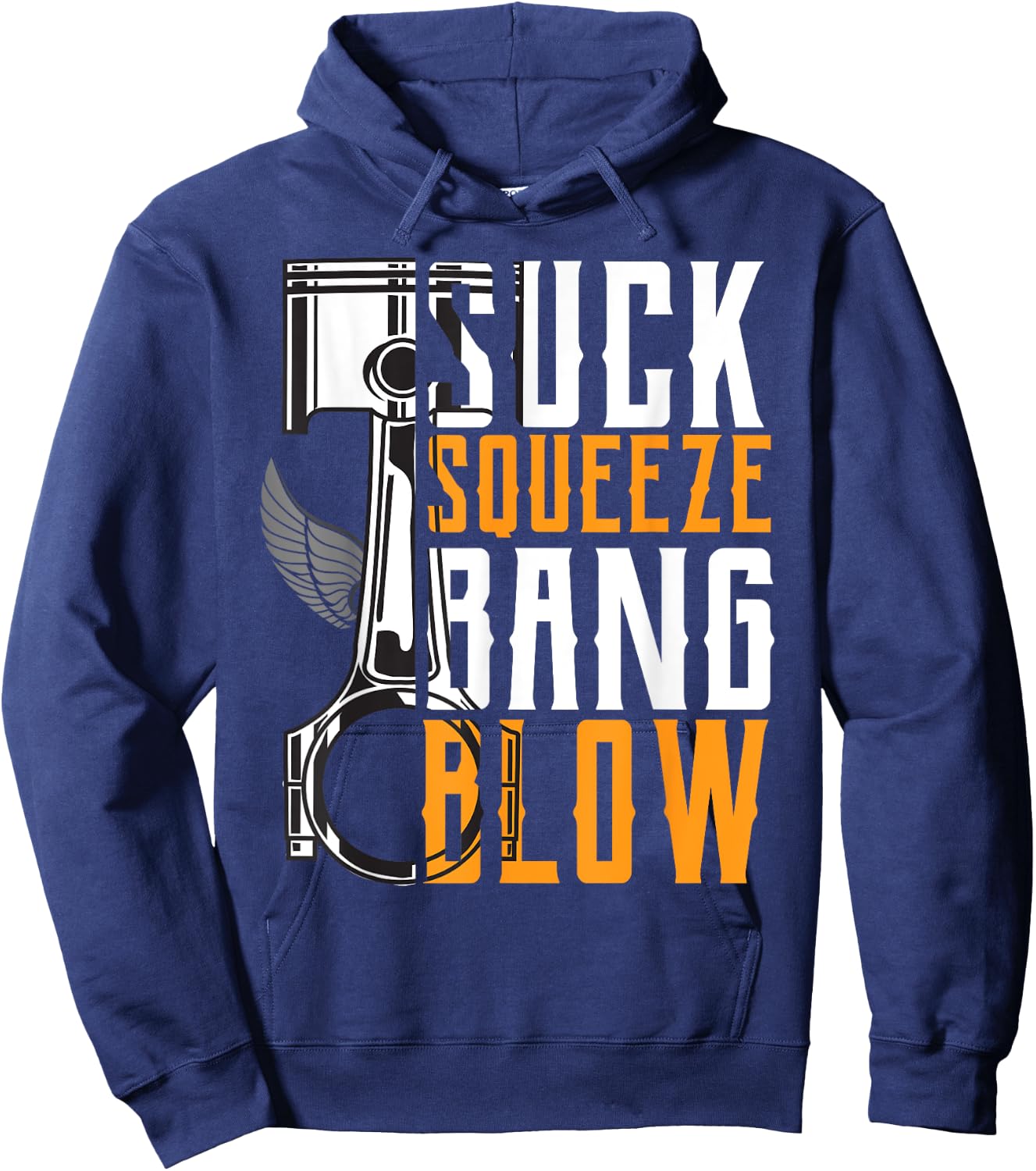 Suck Squeeze Bang & Blow Car and Motorcycle Lover Hoodie - Hoodie | Navy