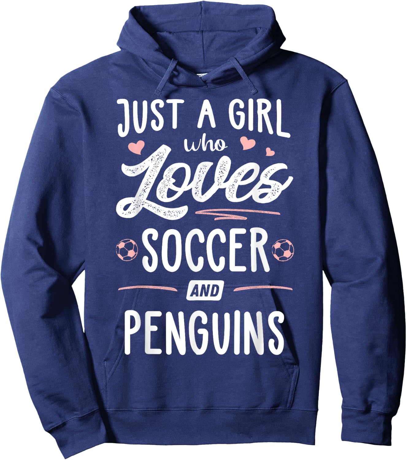 Just A Girl Who Loves Soccer And Penguins Gift Women Hoodie - Hoodie | Navy