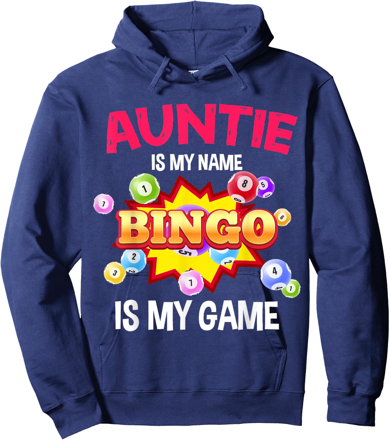 Funny Player Auntie Is My Name Bingo Is My Game Cute Family Hoodie - Hoodie | Navy