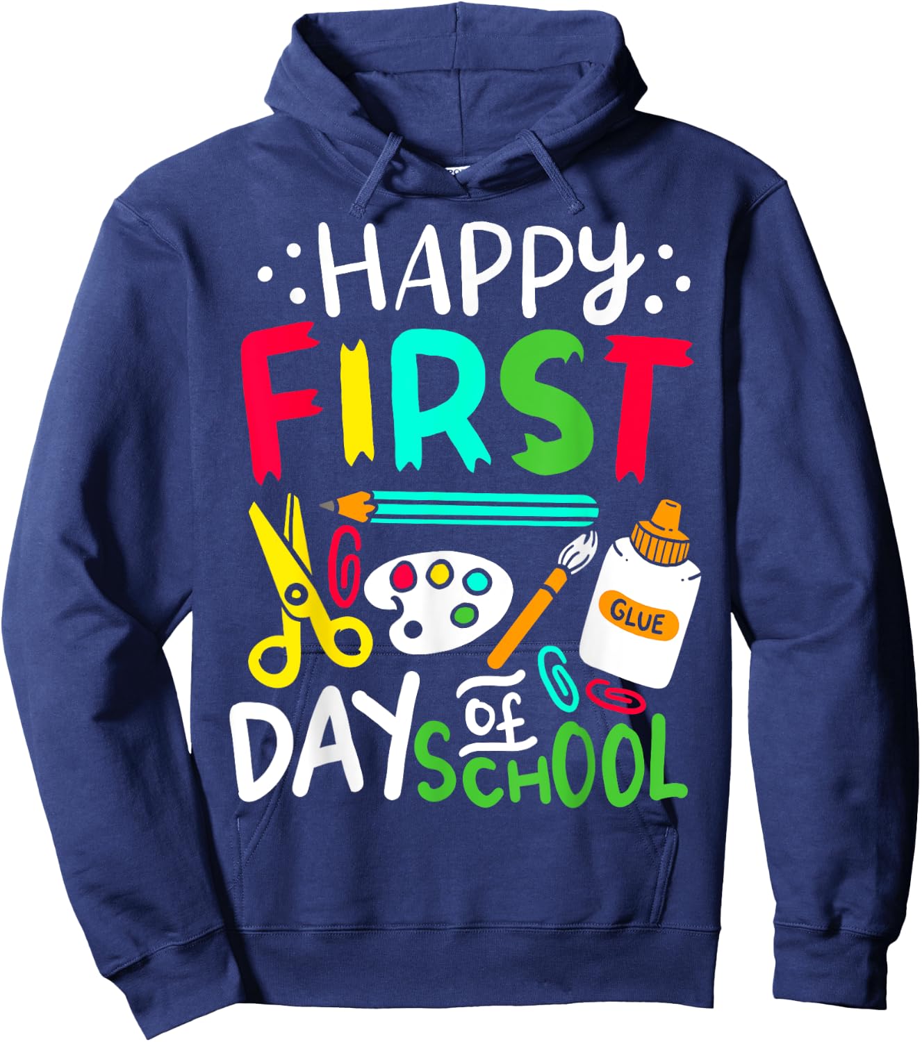 Happy First Day of School Teacher Back to School Student Hoodie - Hoodie | Navy