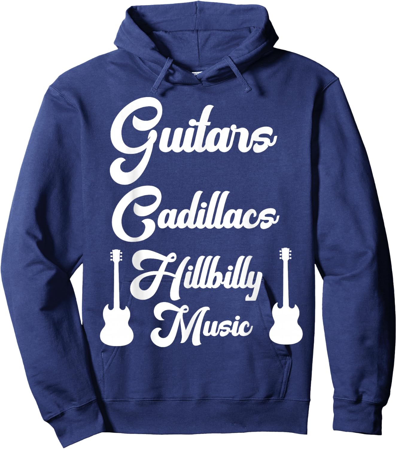Guitars Cadillacs Hillbilly Music Shirt Country Music Hoodie - Hoodie | Navy
