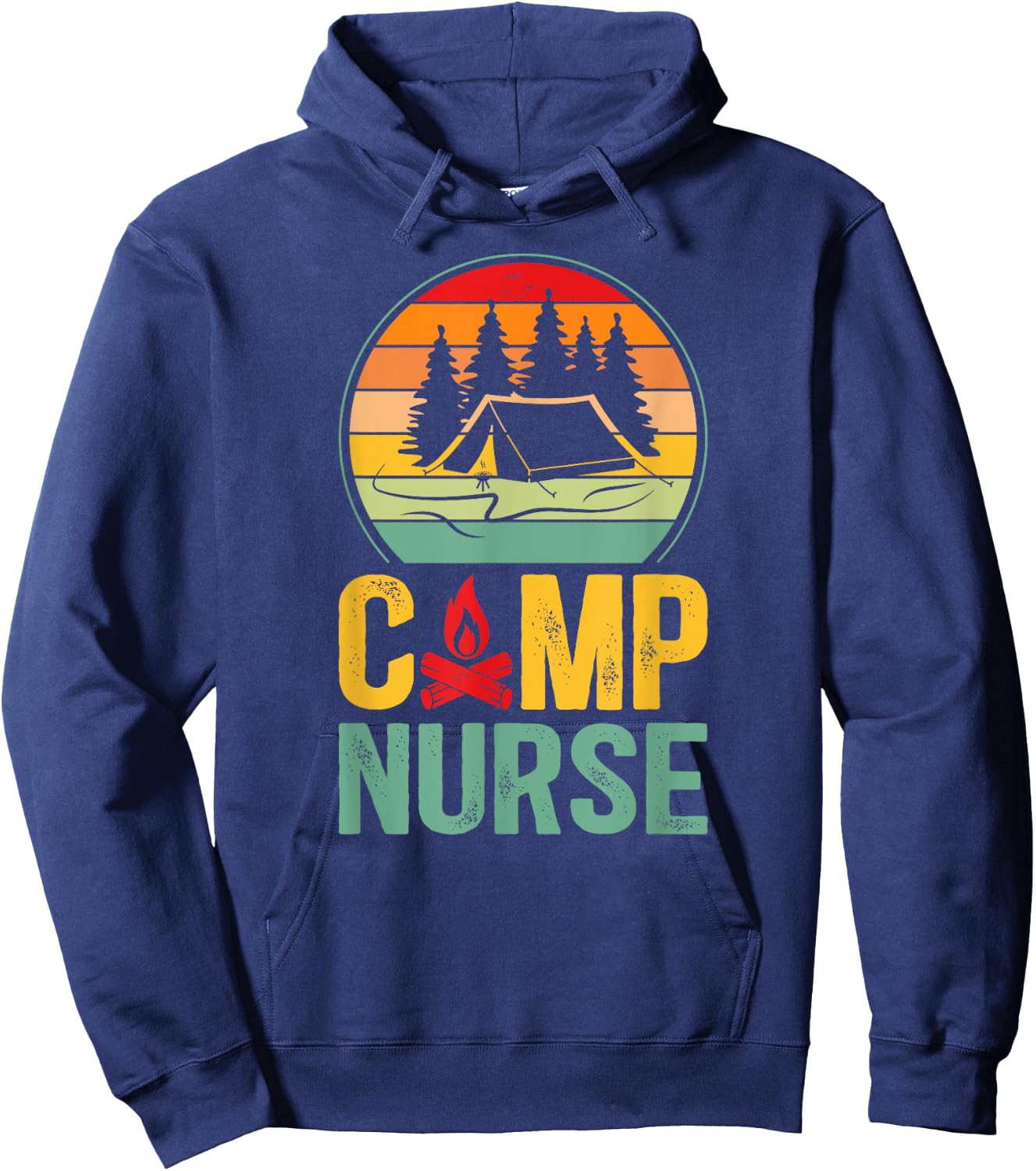 Camp Nurse Appreciation Camping Nurse Camp Nursing Hoodie - Hoodie | Navy