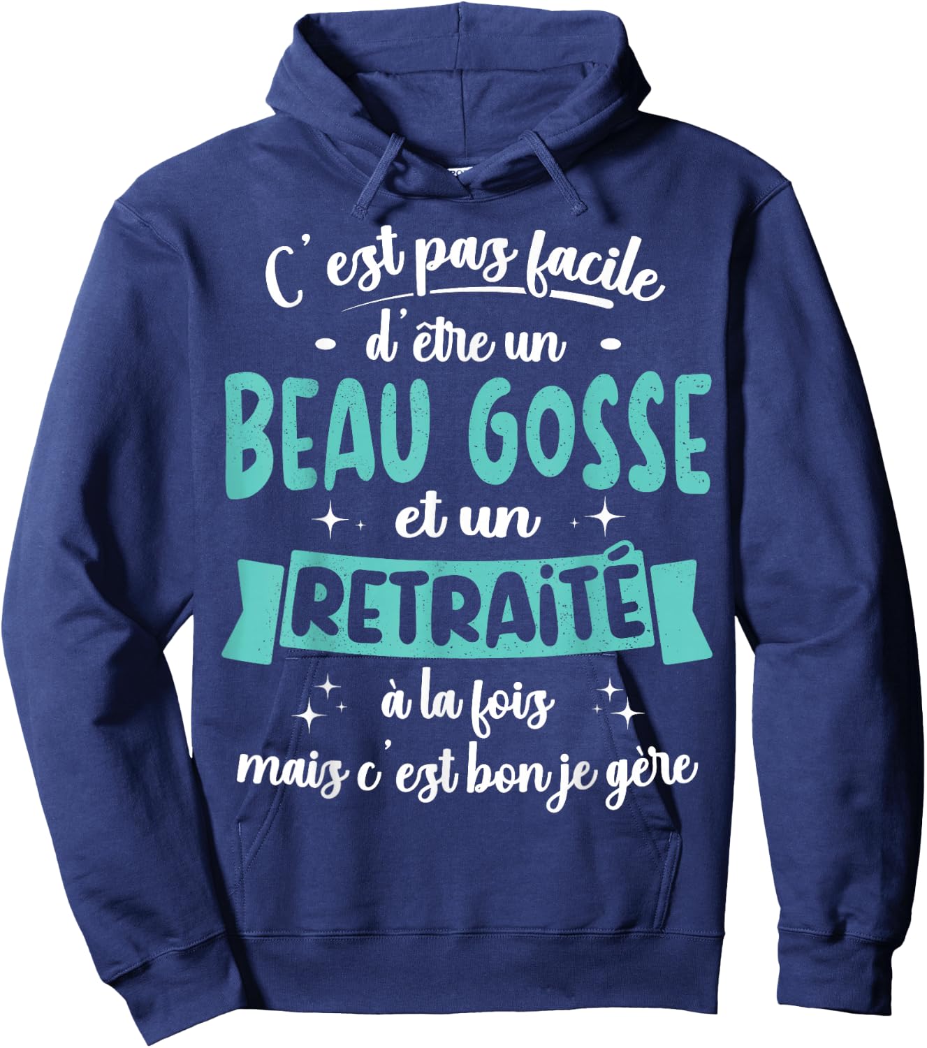 Retired Gift Humour Birthday Beau Gosse Retirement , Black, S Hoodie - Hoodie | Navy