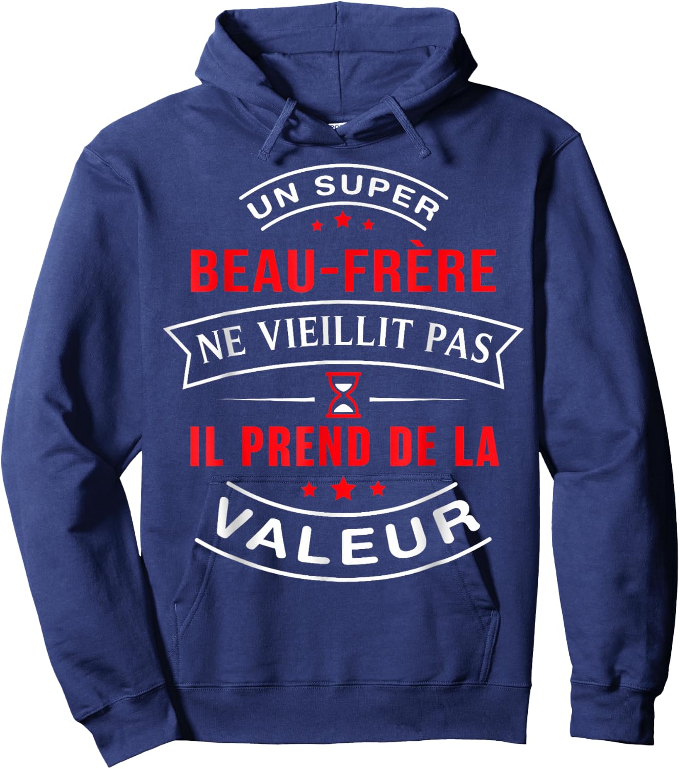 A Super Beautiful Brother Does Not Age It Gets Value , Black, S Hoodie - Hoodie | Navy