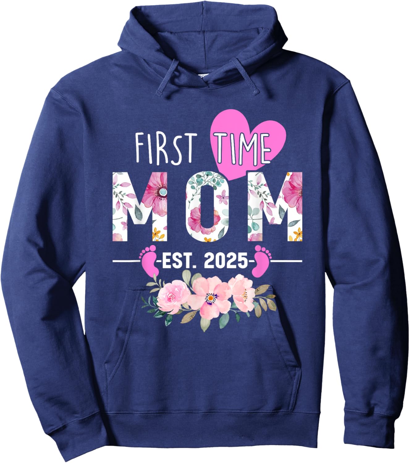 First time Mom 2025 Gifts New Mama Mommy Baby Announcement Hoodie - Hoodie | Navy