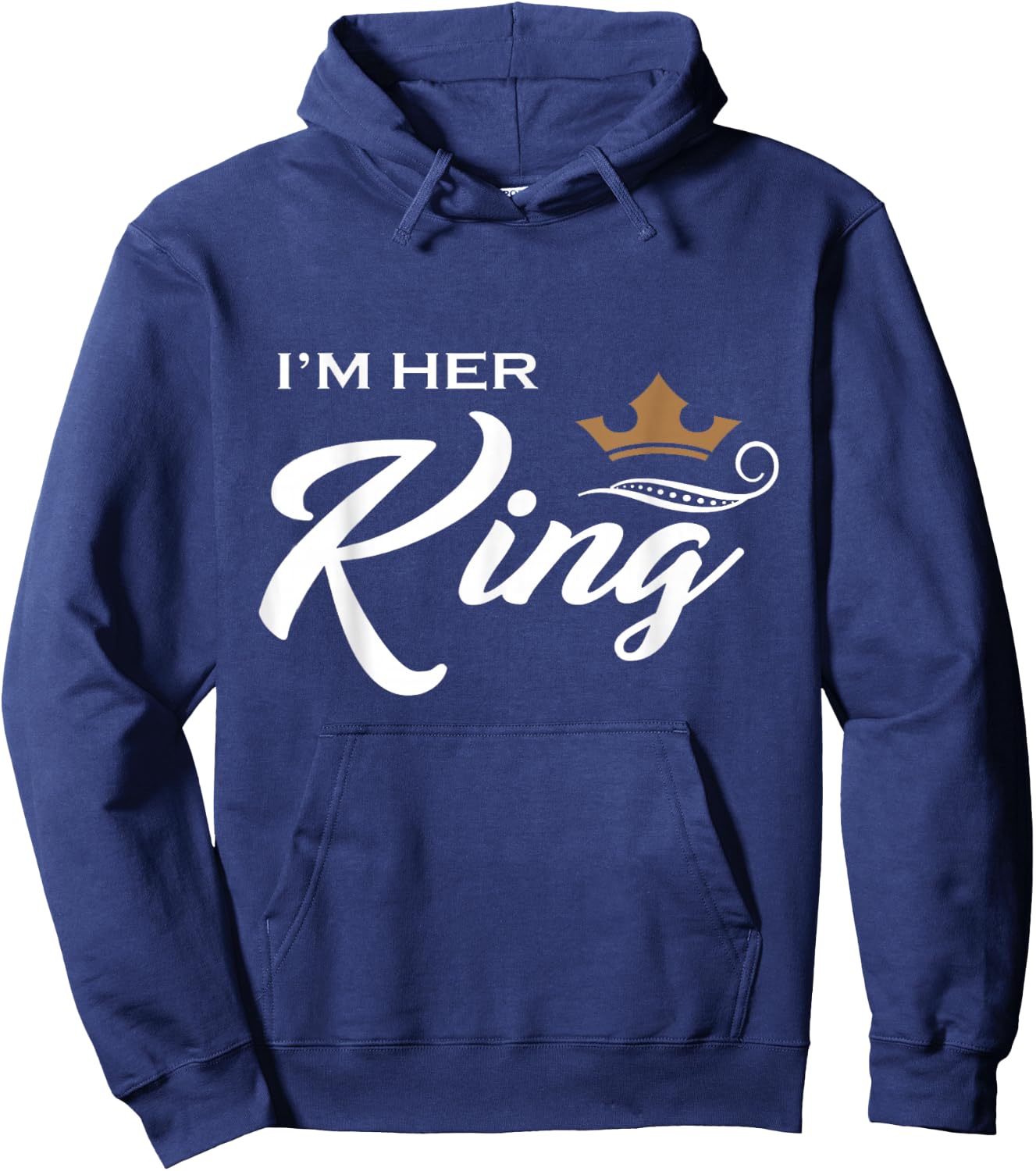 I'm Her King Husband and Wife Boyfriend Girlfriend Hoodie - Hoodie | Navy