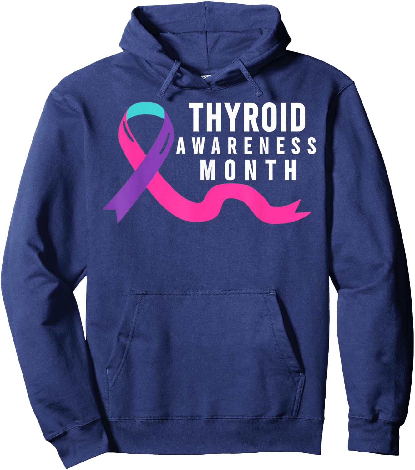 Thyroid Awareness Month - Thyroid Awareness Month Hoodie - Hoodie | Navy