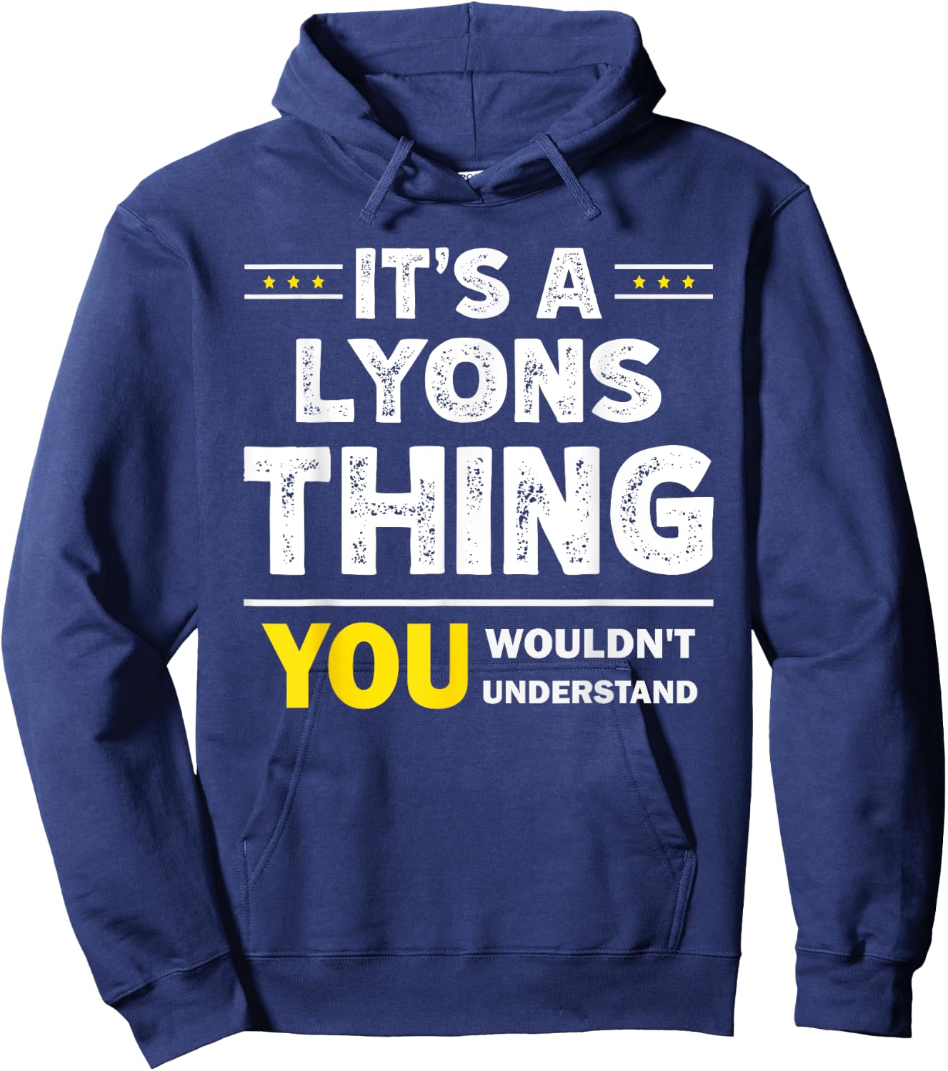 It's A Lyons Thing You Wouldn't Understand Family Name Hoodie - Hoodie | Navy