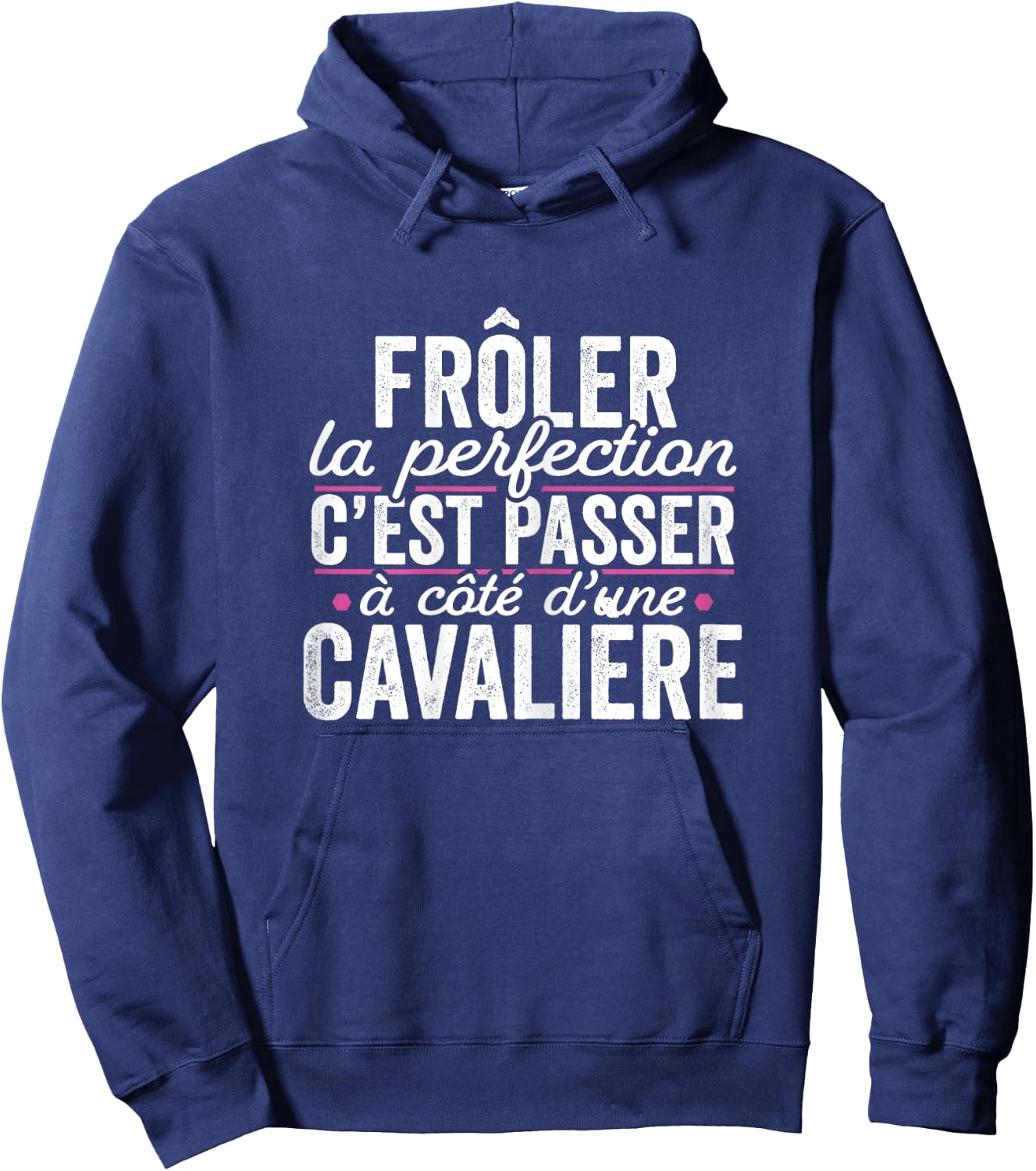 La Cavalière Parfaite Femme Cadeau Humour Hoodie - Hoodie | Navy