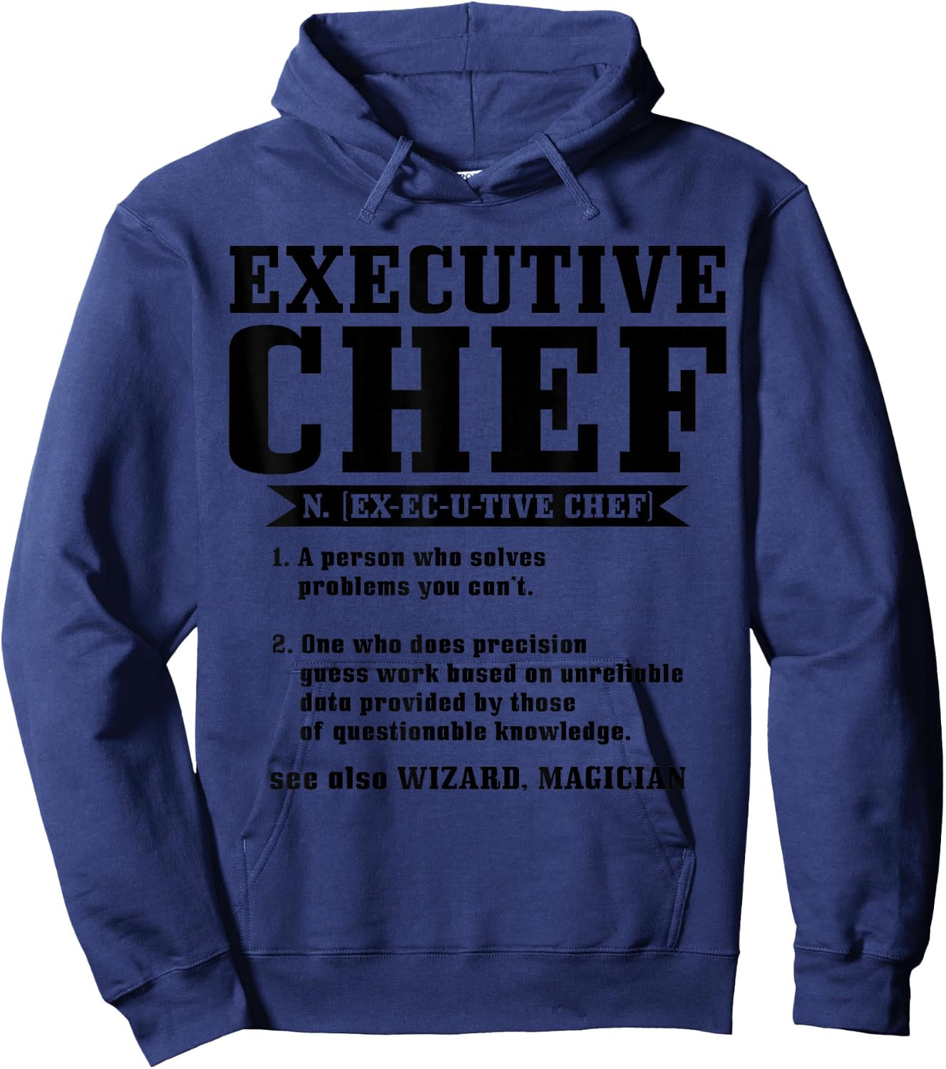 Executive Chef Definition Funny Chef Cook Cooking Hoodie - Hoodie | Navy