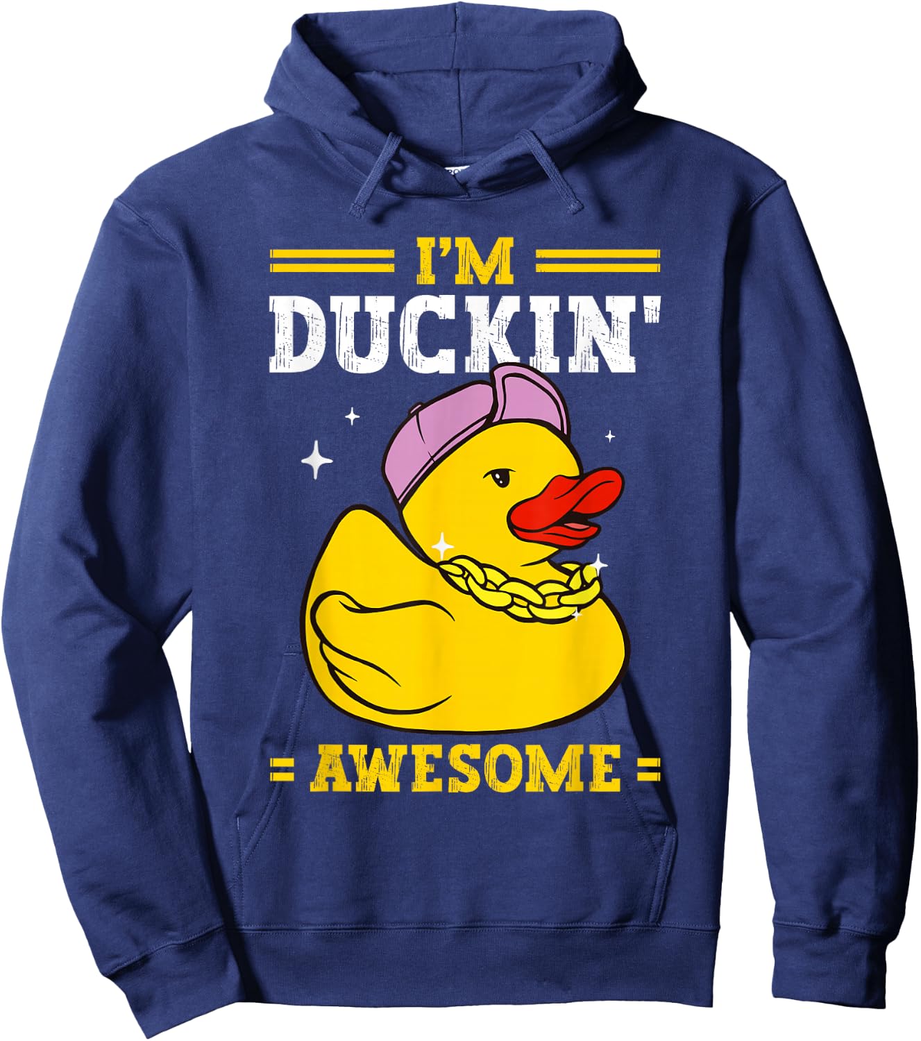 Rubber Duckies I'm Duckin' Awesome Rubber Duck Hoodie - Hoodie | Navy