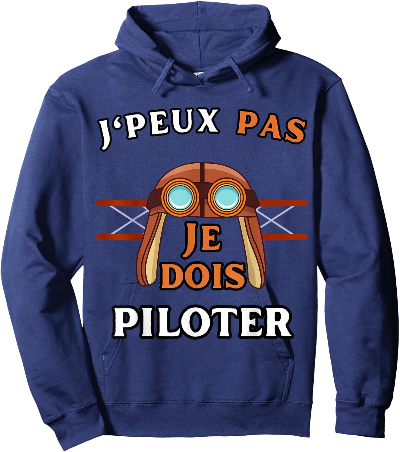 Humour Aeroplane J'Peux Pas Je Dois Piloter Aviation , Black, S Hoodie - Hoodie | Navy