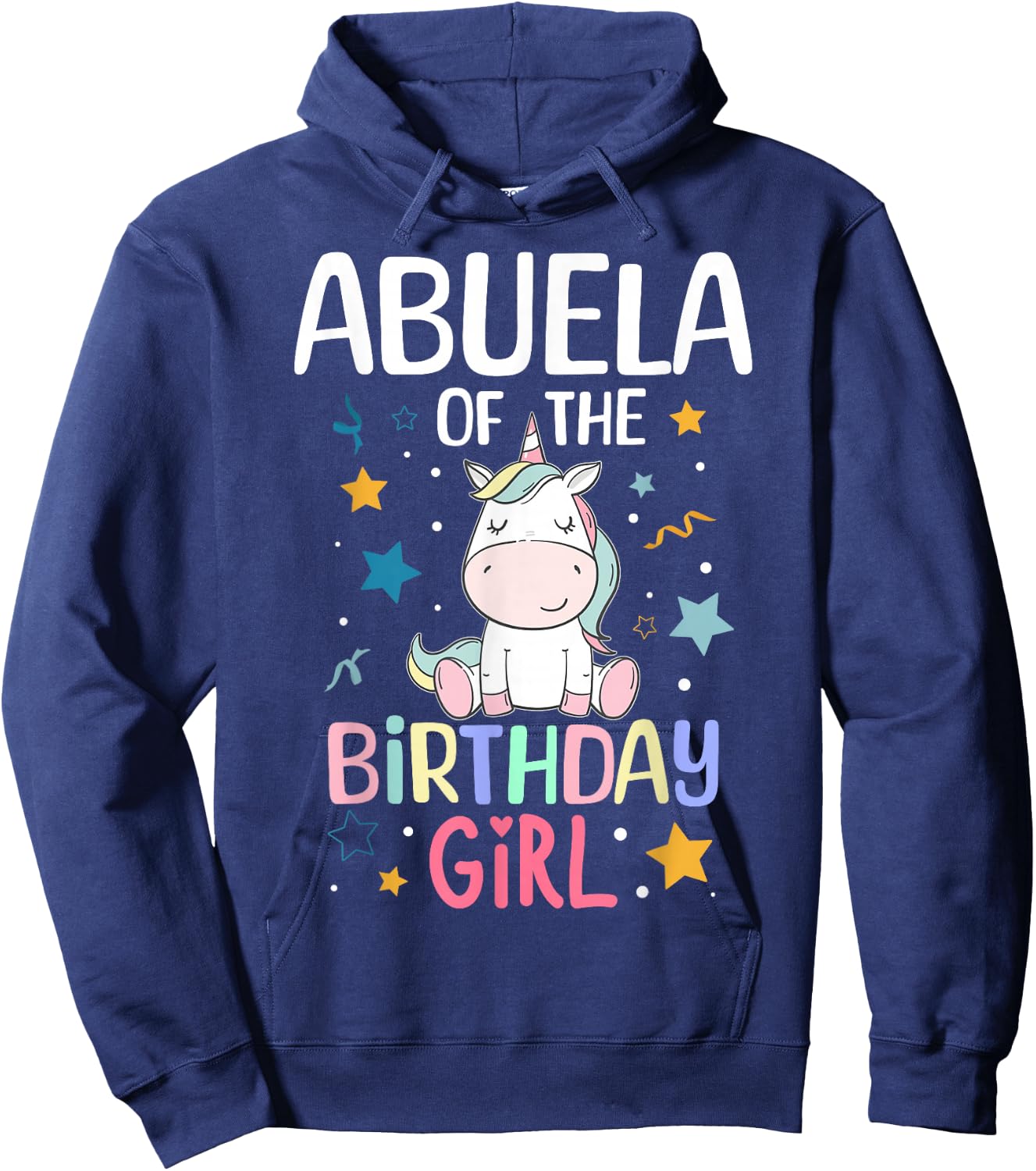 Abuela Of The Birthday Girl Unicorn Girls Family Matching Hoodie - Hoodie | Navy
