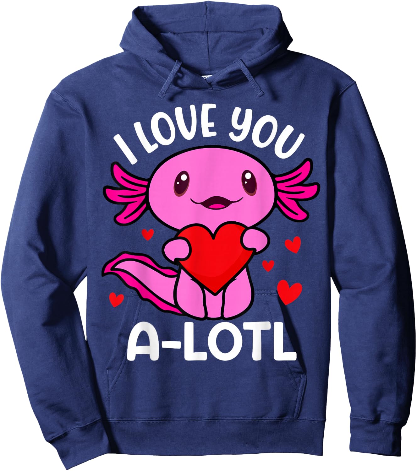 Valentines Day I Love You Alotl Axolotl Toddler Boys Kids Hoodie - Hoodie | Navy