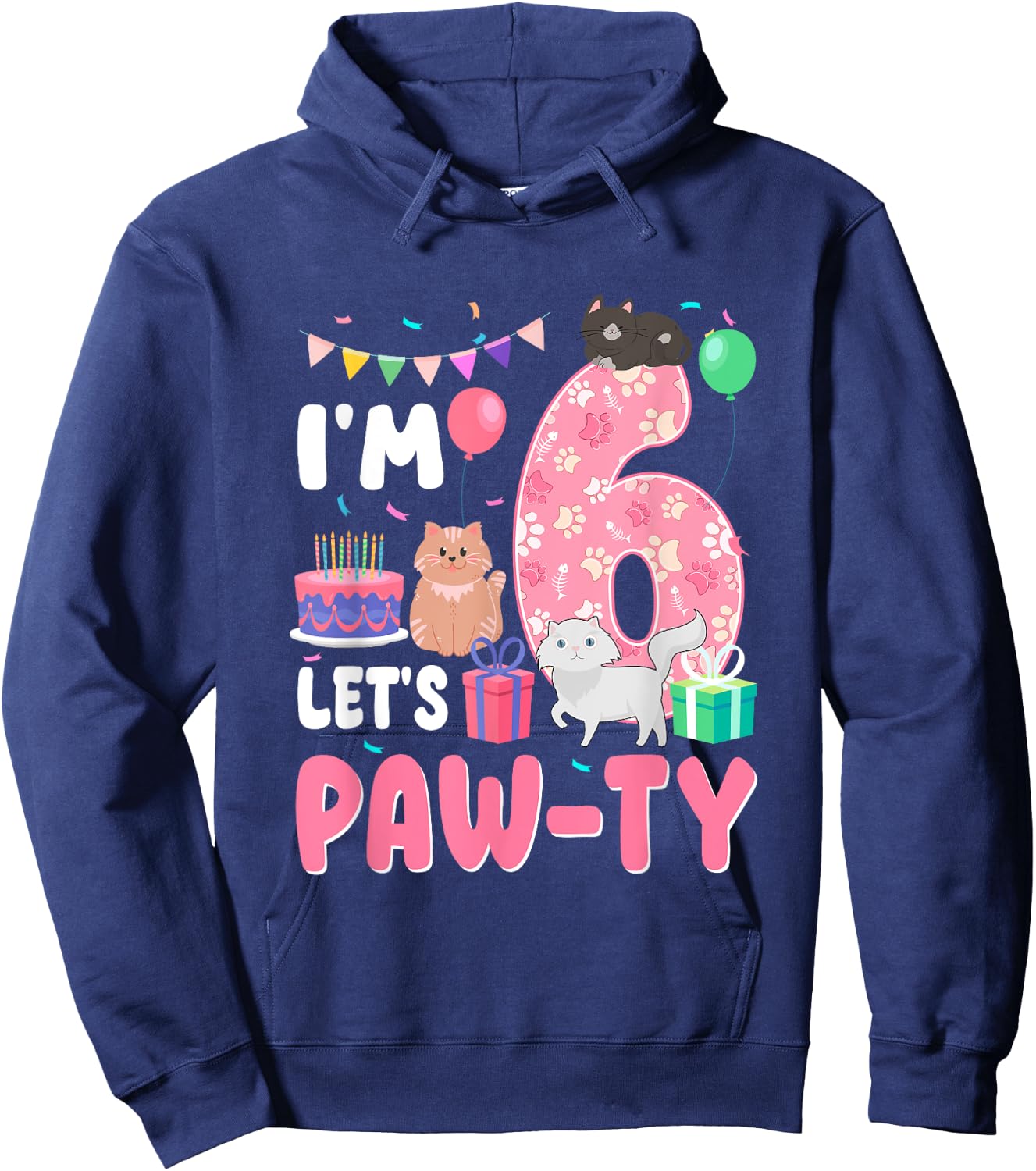I'm 6 Let's Paw-Ty 6th Birthday Cats Lover 6 Year Old Hoodie - Hoodie | Navy