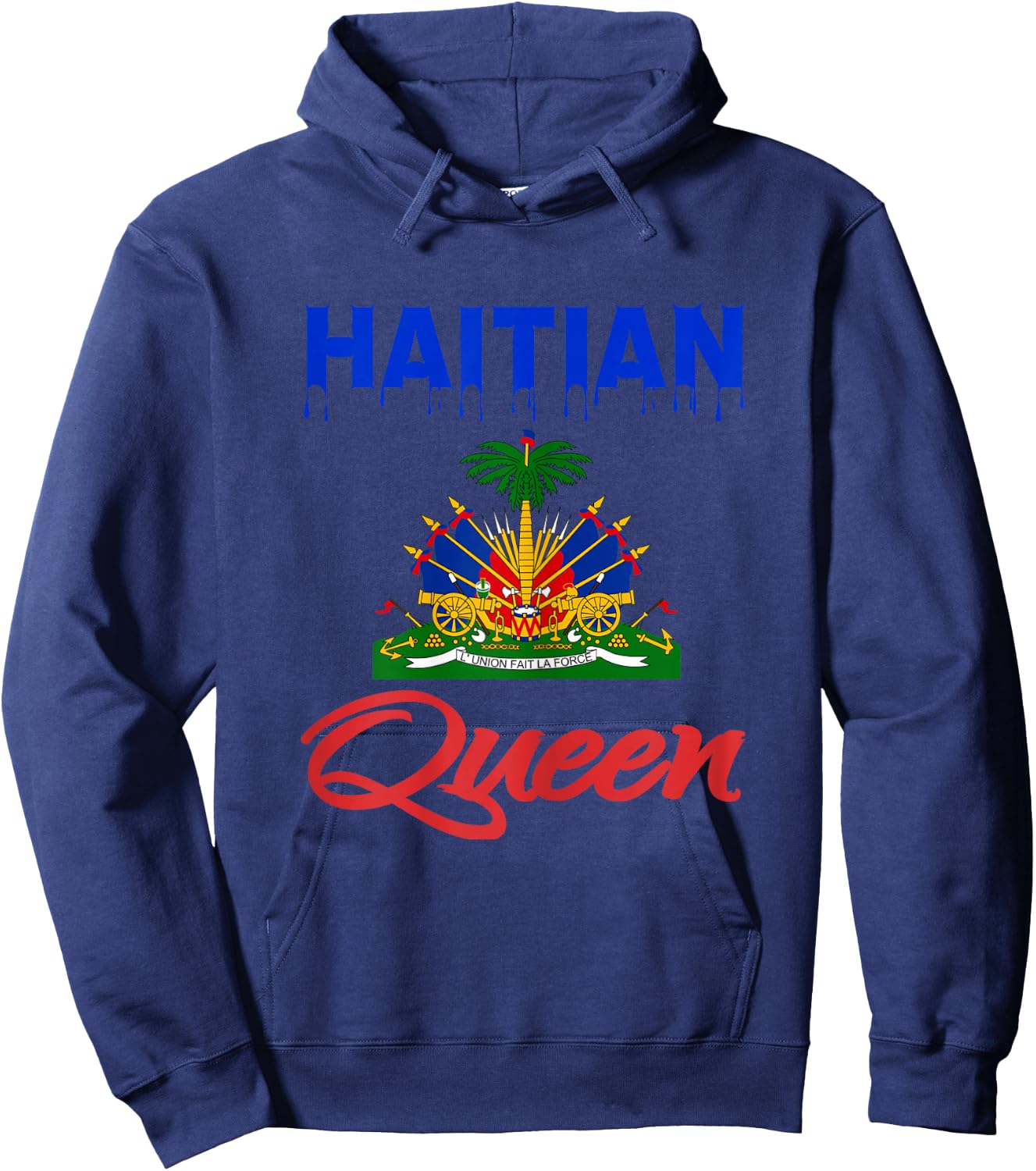 Haitian Queen Dripping Women Perfect Haiti Crown Flag Gift Hoodie - Hoodie | Navy
