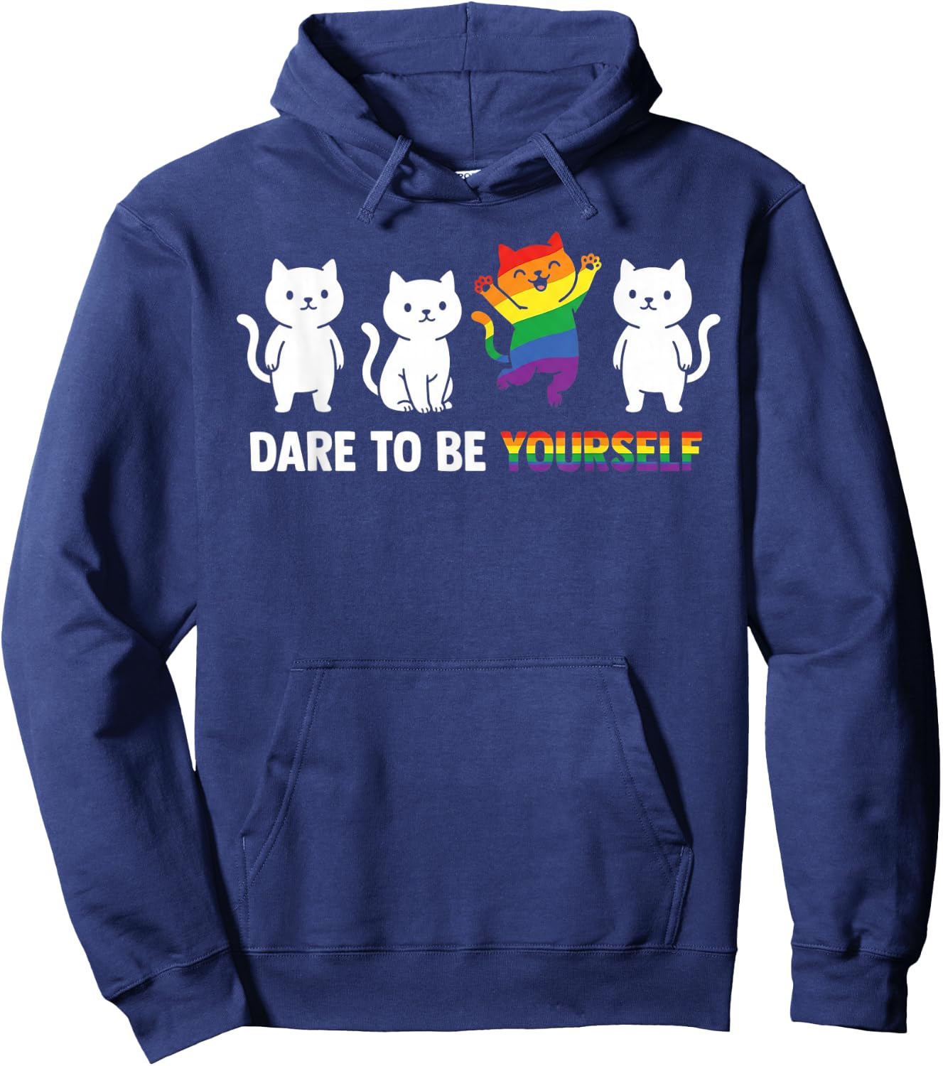 Dare to Be Yourself LGBTQ Ally Pride Support Cat Hoodie - Hoodie | Navy