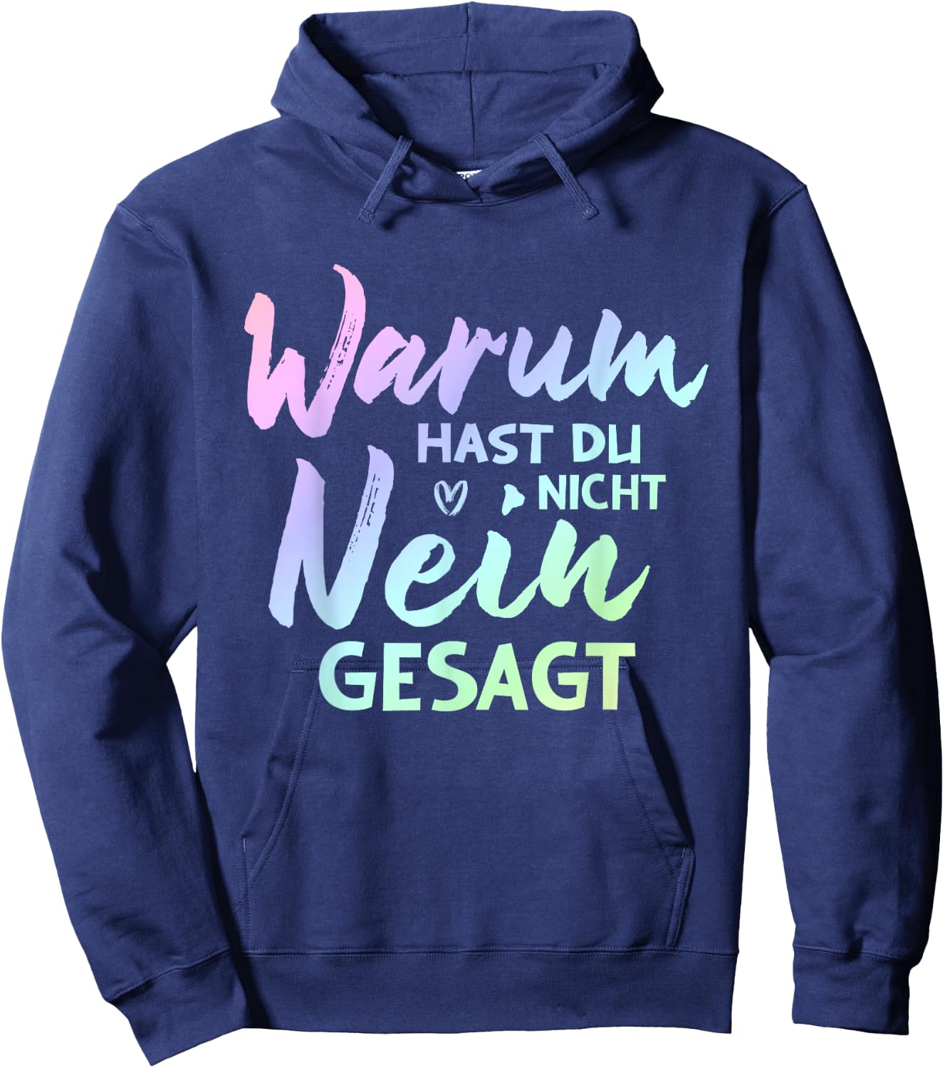 Warum Hast Du Nicht Nein Gesagt - Musik Schlager Hoodie - Hoodie | Navy