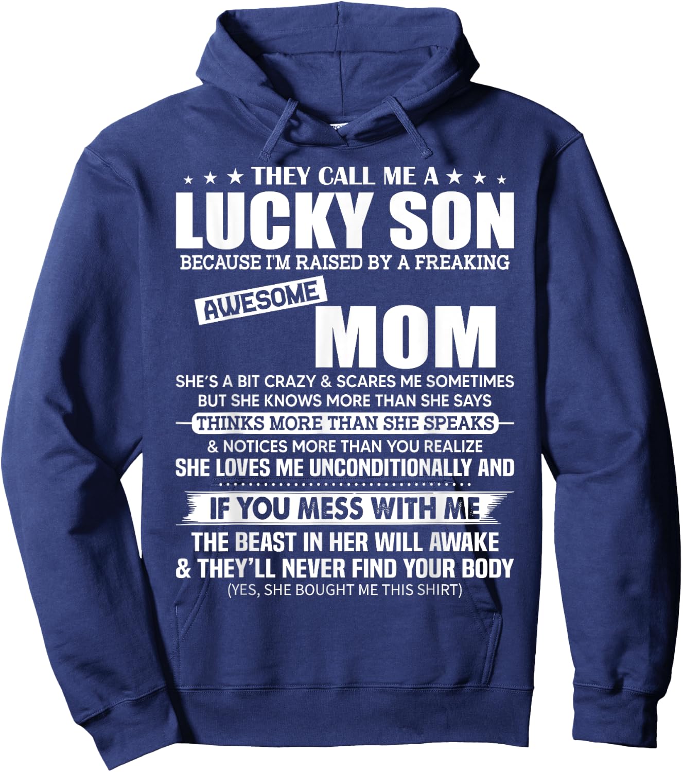 They Call Me a Lucky Son Raised by a Freaking Awesome Mom Hoodie - Hoodie | Navy