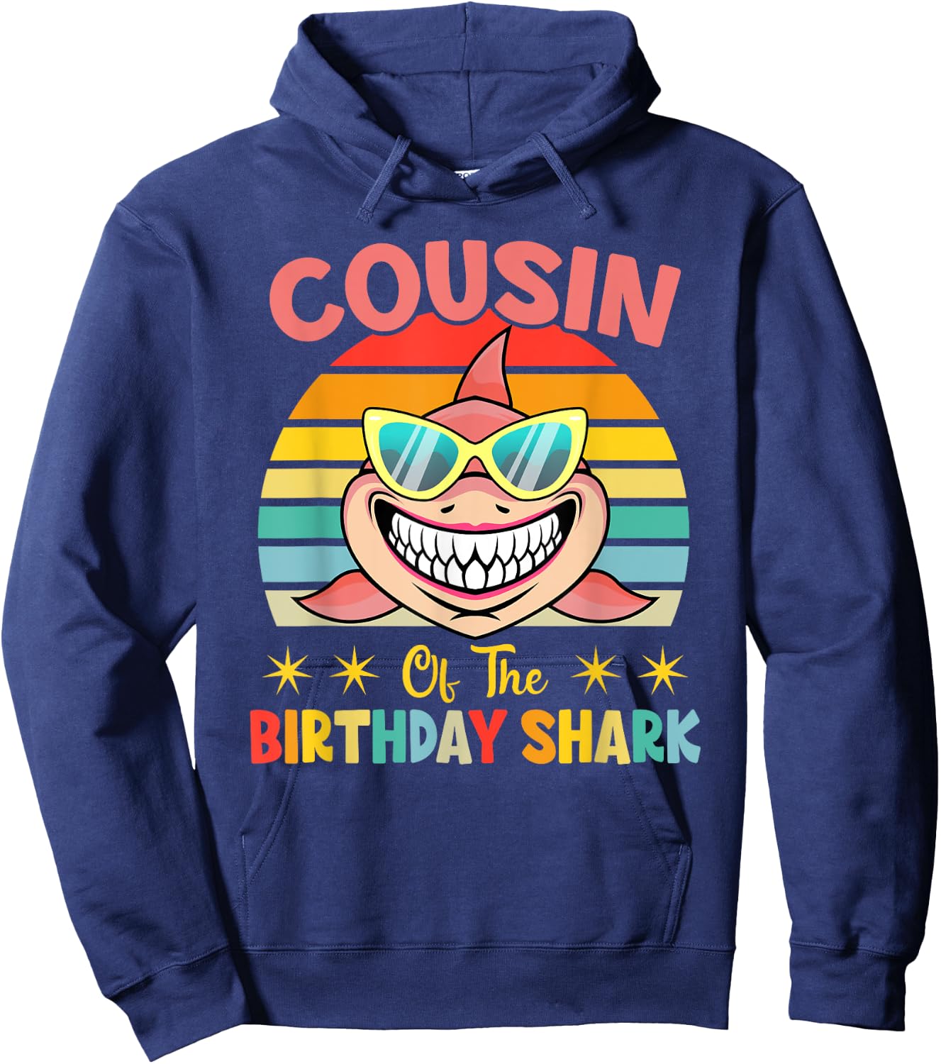 Cousin Of The Shark Birthday Family Matching Birthday Cousin Hoodie - Hoodie | Navy