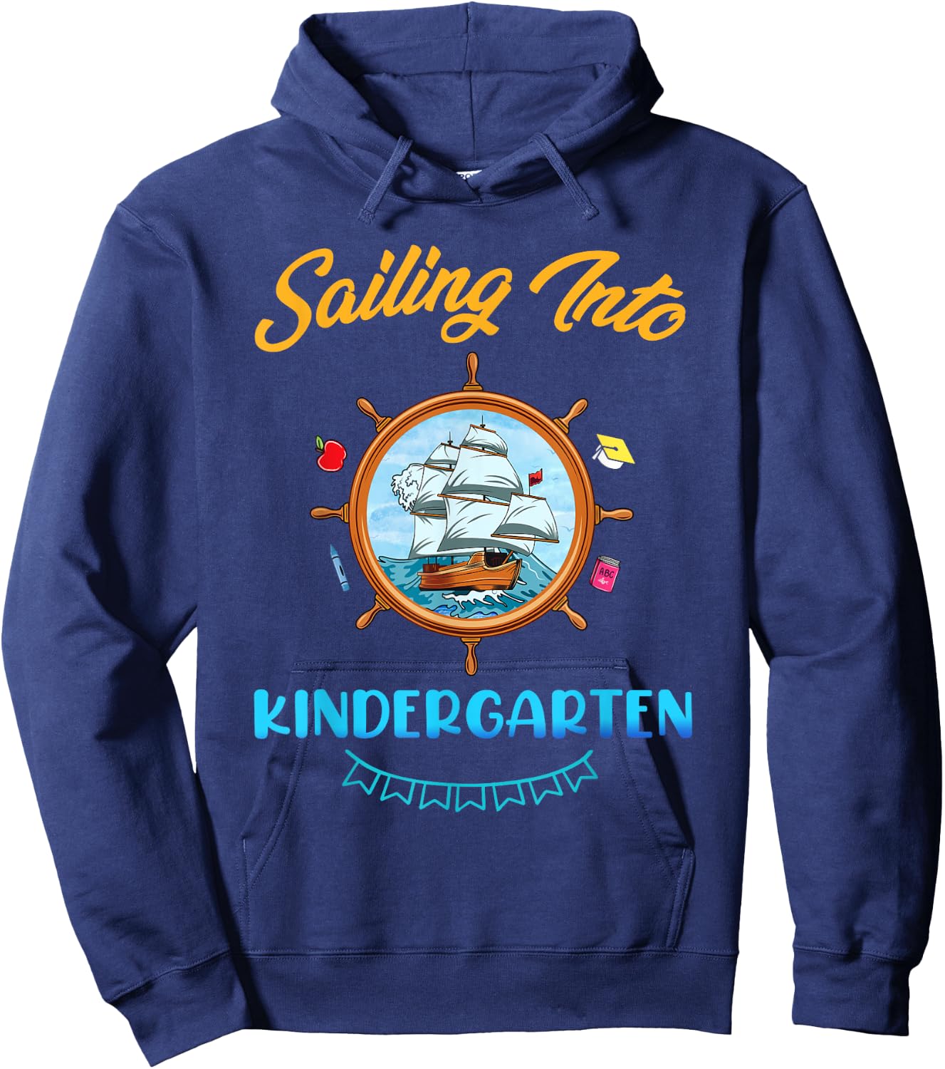 Sailing Into Kindergarten Nautical Teacher Back To School Men Women Girls Kids Hoodie - Hoodie | Navy