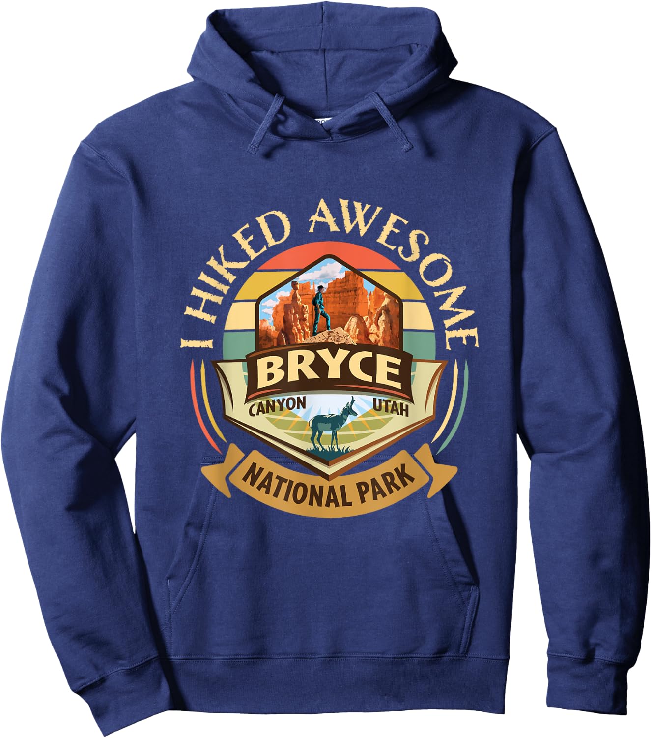 I Hiked Awesome Bryce Canyon Retro Vintage Pronghorn Design Hoodie - Hoodie | Navy