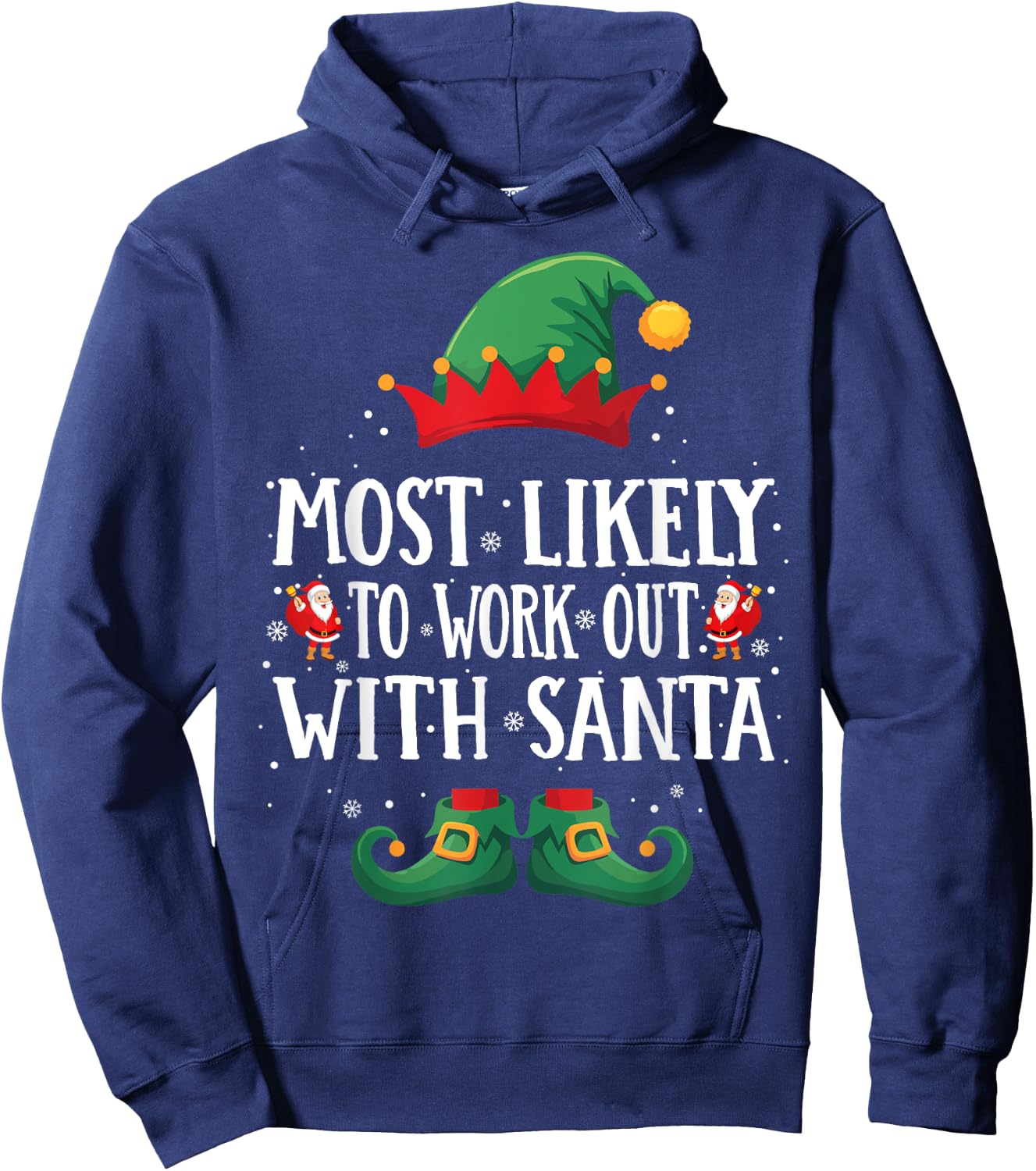 Most Likely To Work Out With Santa Matching Christmas Elf Hoodie - Hoodie | Navy